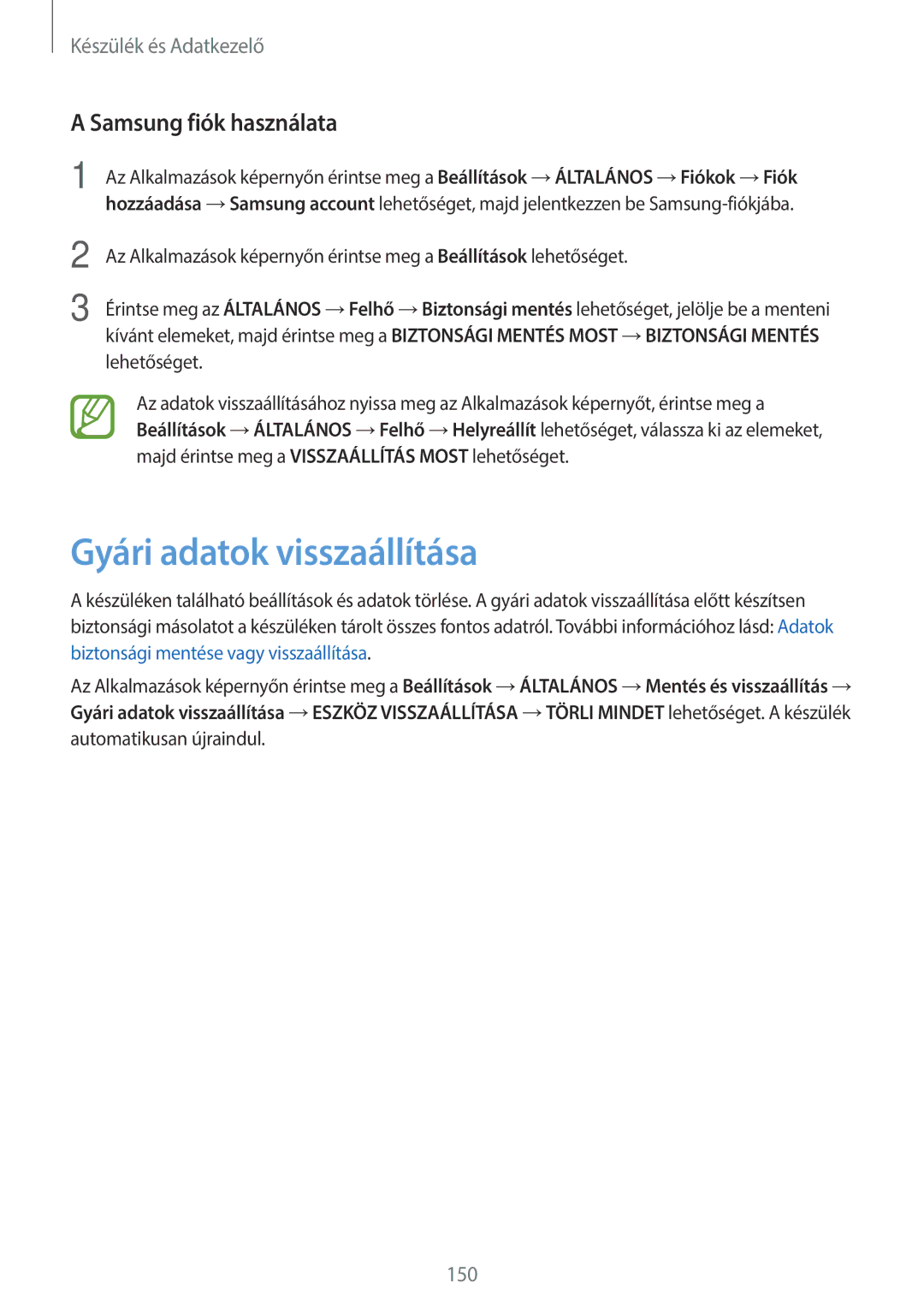 Samsung SM-T700NTSAXEH manual Gyári adatok visszaállítása, Samsung fiók használata 