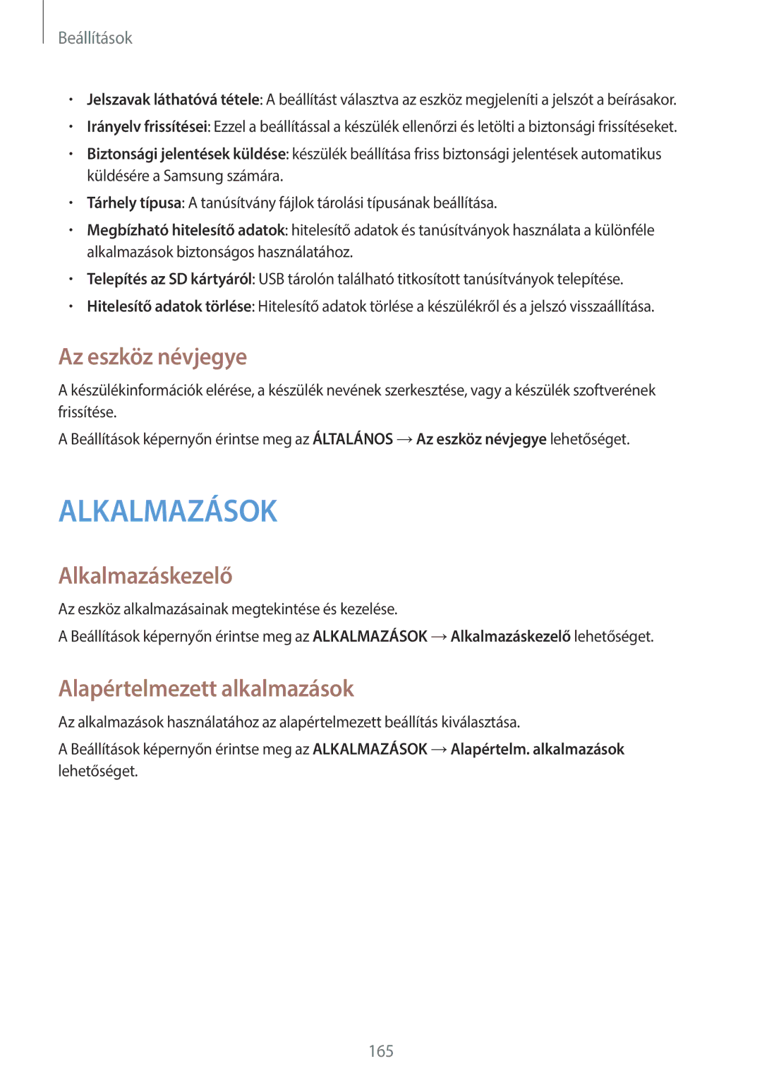 Samsung SM-T700NTSAXEH manual Az eszköz névjegye, Alkalmazáskezelő, Alapértelmezett alkalmazások 