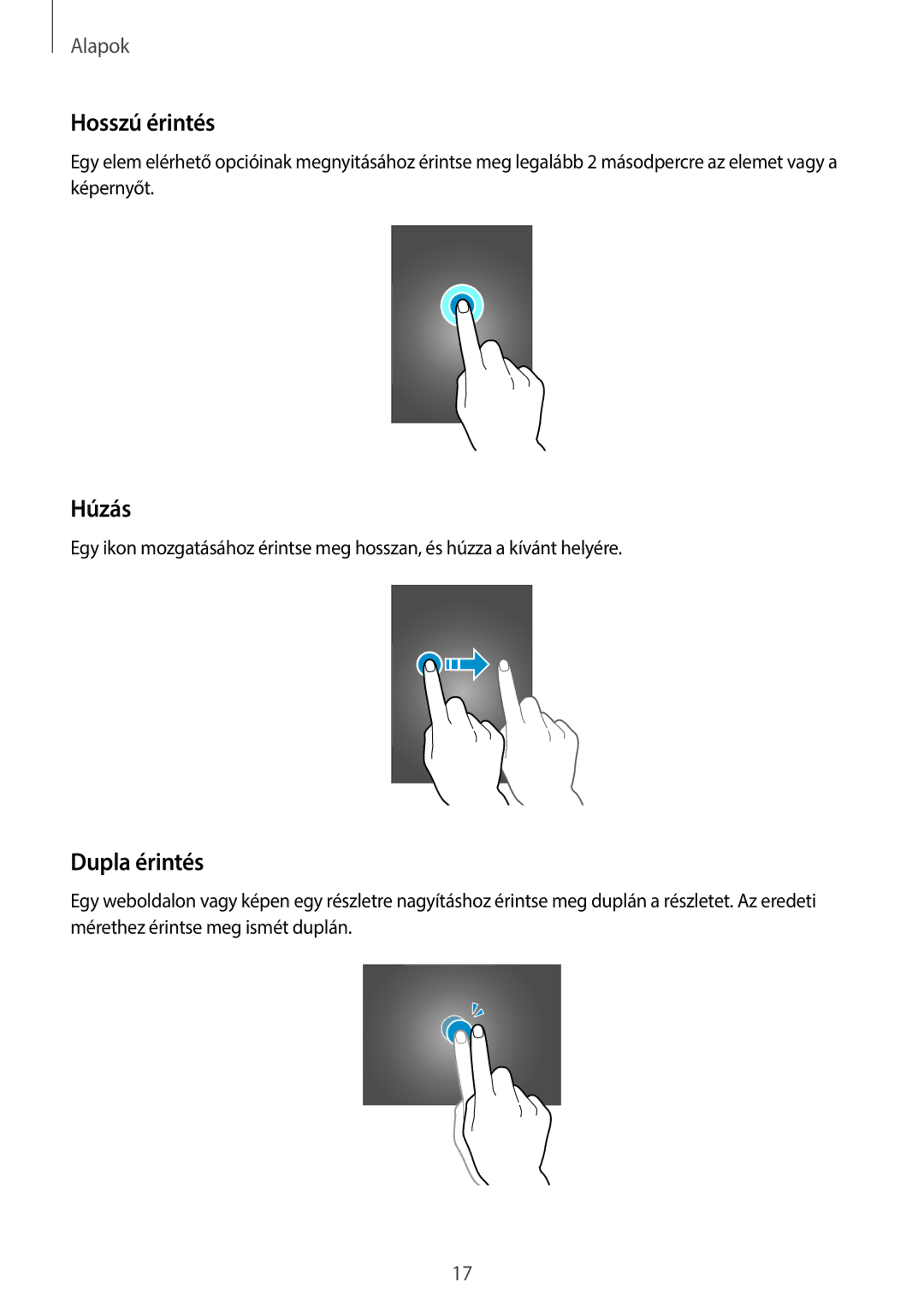 Samsung SM-T700NTSAXEH manual Hosszú érintés, Húzás, Dupla érintés 