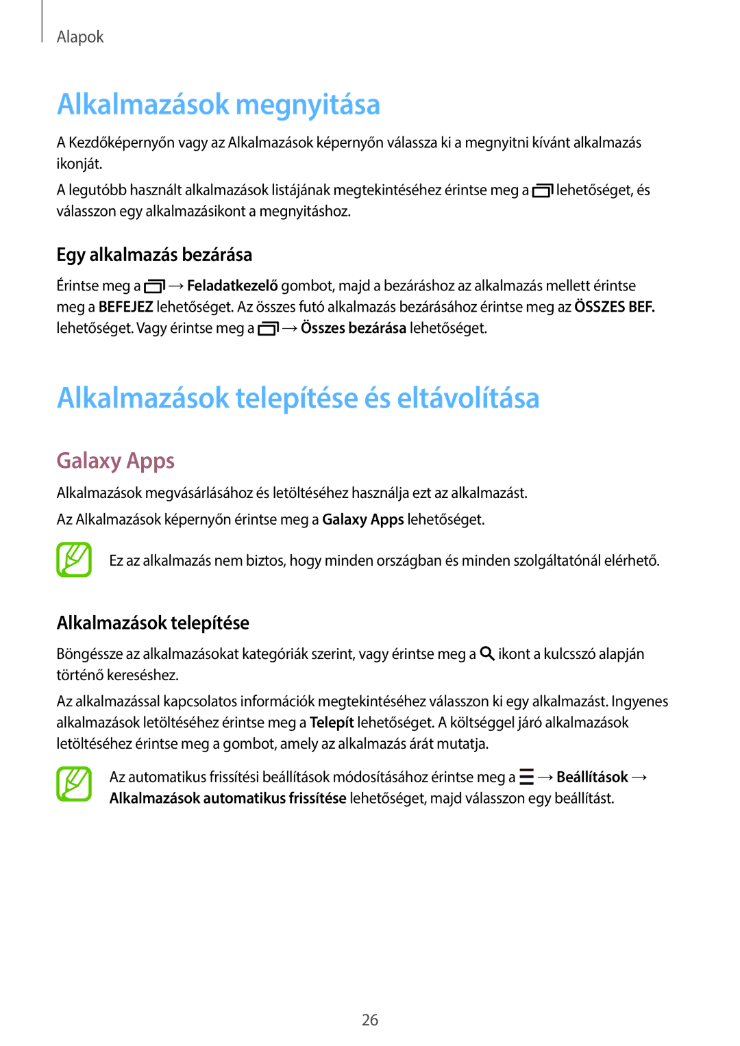 Samsung SM-T700NTSAXEH manual Alkalmazások megnyitása, Alkalmazások telepítése és eltávolítása, Galaxy Apps 