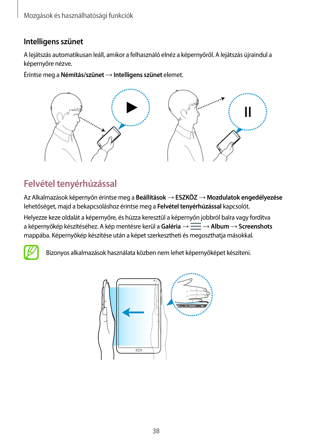 Samsung SM-T700NTSAXEH manual Felvétel tenyérhúzással, Intelligens szünet 