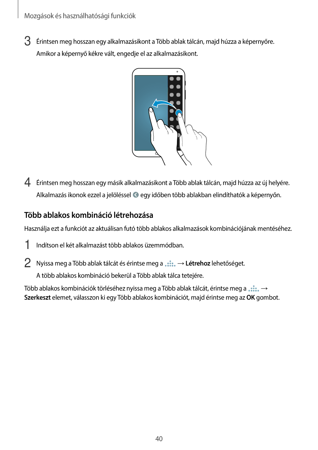 Samsung SM-T700NTSAXEH manual Több ablakos kombináció létrehozása 