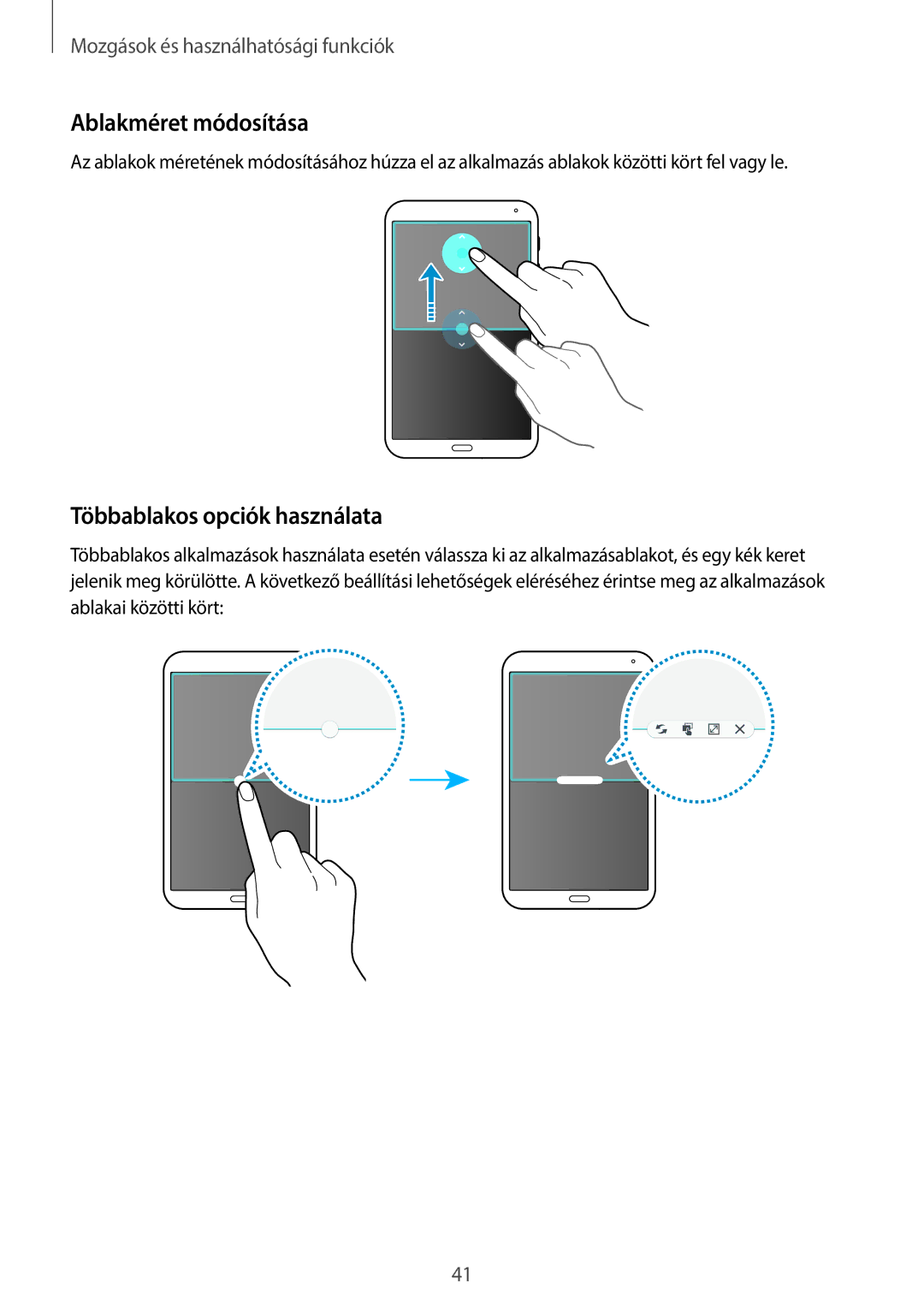 Samsung SM-T700NTSAXEH manual Ablakméret módosítása, Többablakos opciók használata 