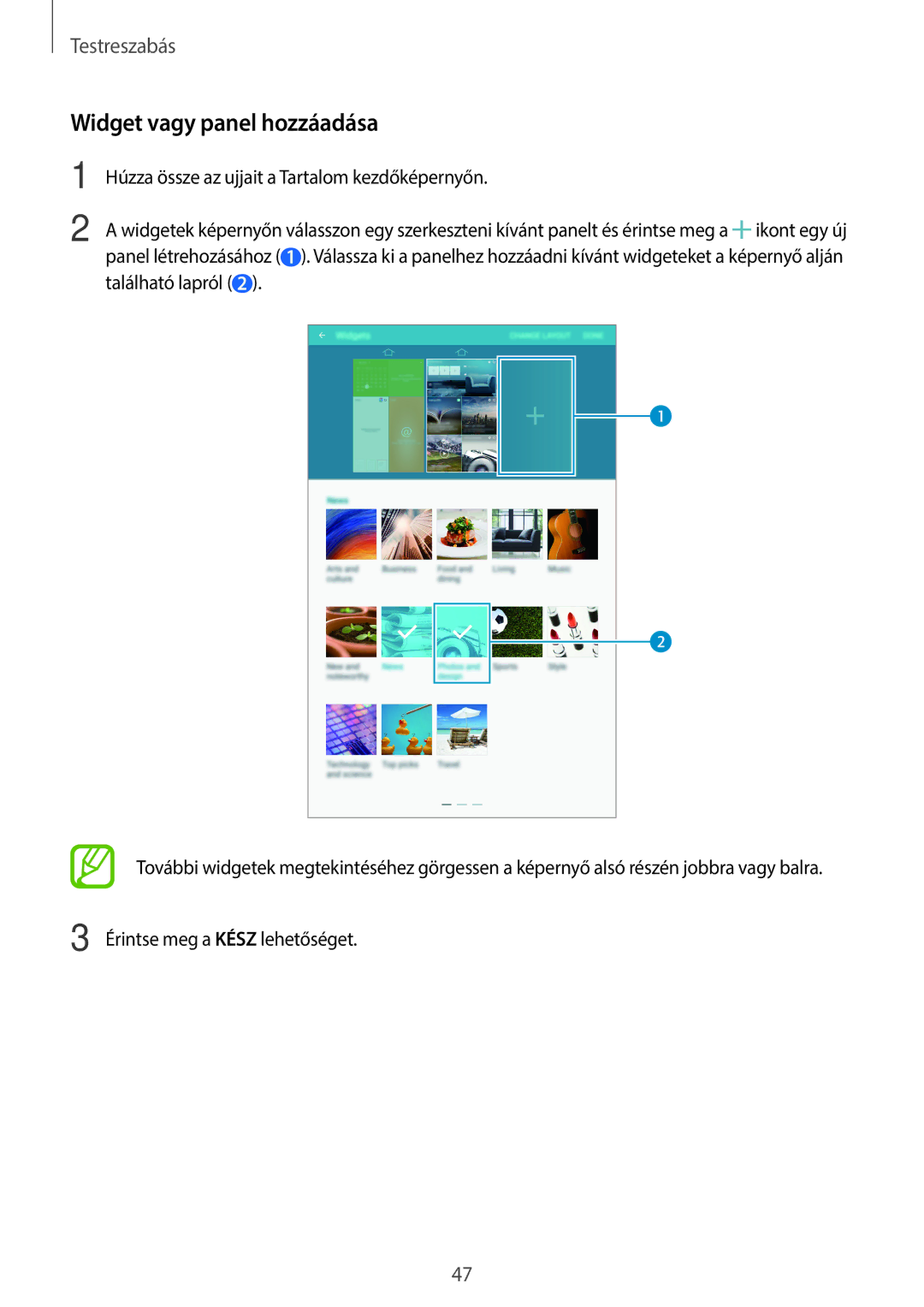 Samsung SM-T700NTSAXEH manual Widget vagy panel hozzáadása 