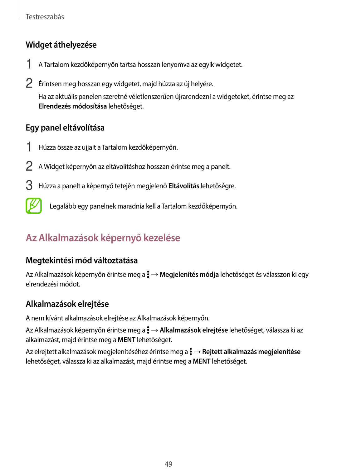 Samsung SM-T700NTSAXEH manual Az Alkalmazások képernyő kezelése, Widget áthelyezése, Egy panel eltávolítása 