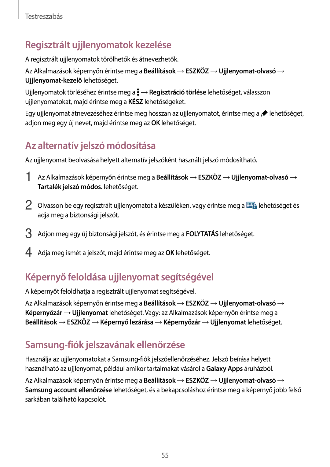 Samsung SM-T700NTSAXEH manual Regisztrált ujjlenyomatok kezelése, Az alternatív jelszó módosítása 