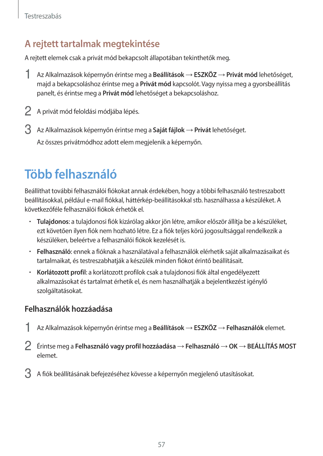 Samsung SM-T700NTSAXEH manual Több felhasználó, Rejtett tartalmak megtekintése, Felhasználók hozzáadása 