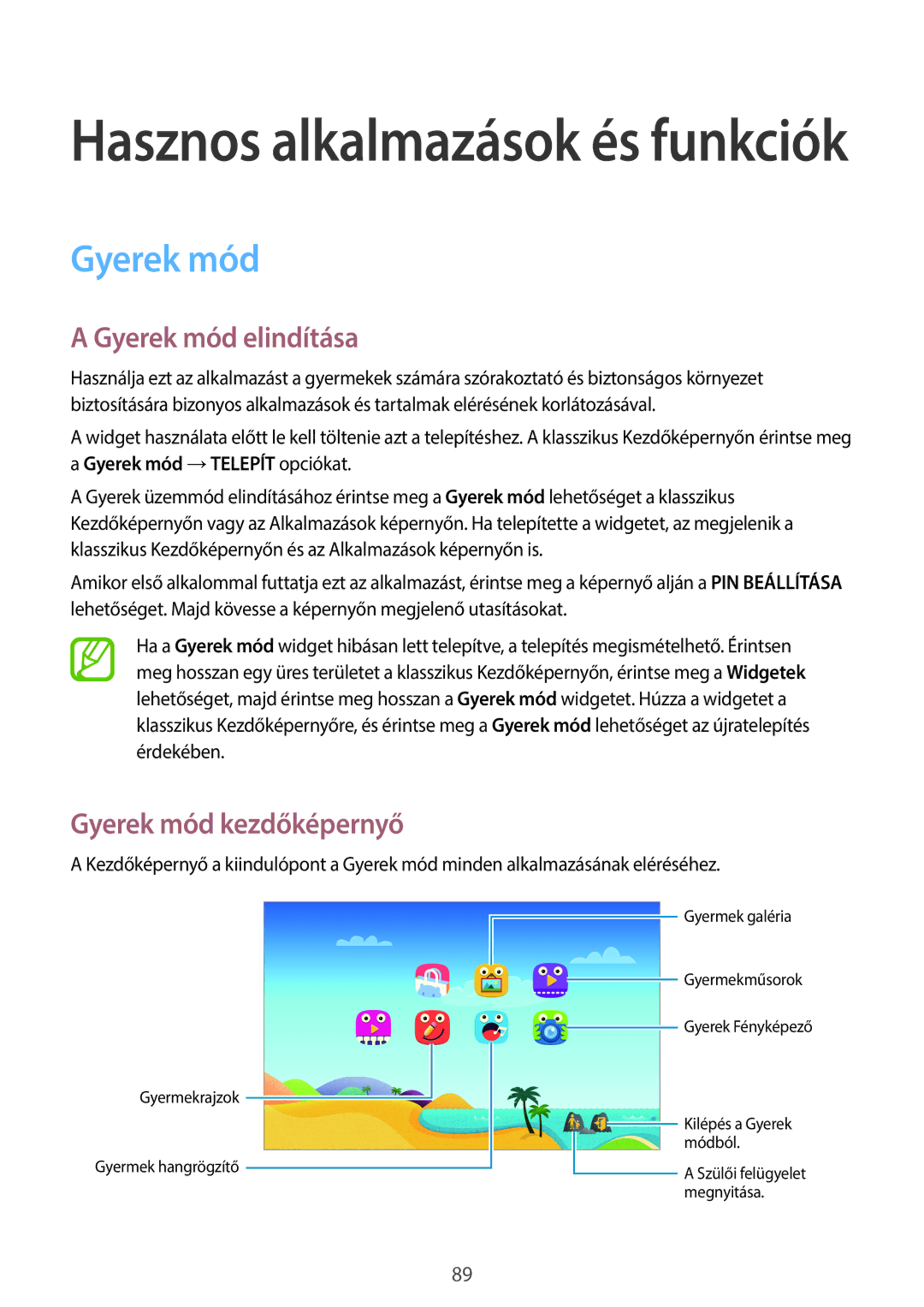 Samsung SM-T700NTSAXEH manual Gyerek mód elindítása, Gyerek mód kezdőképernyő 