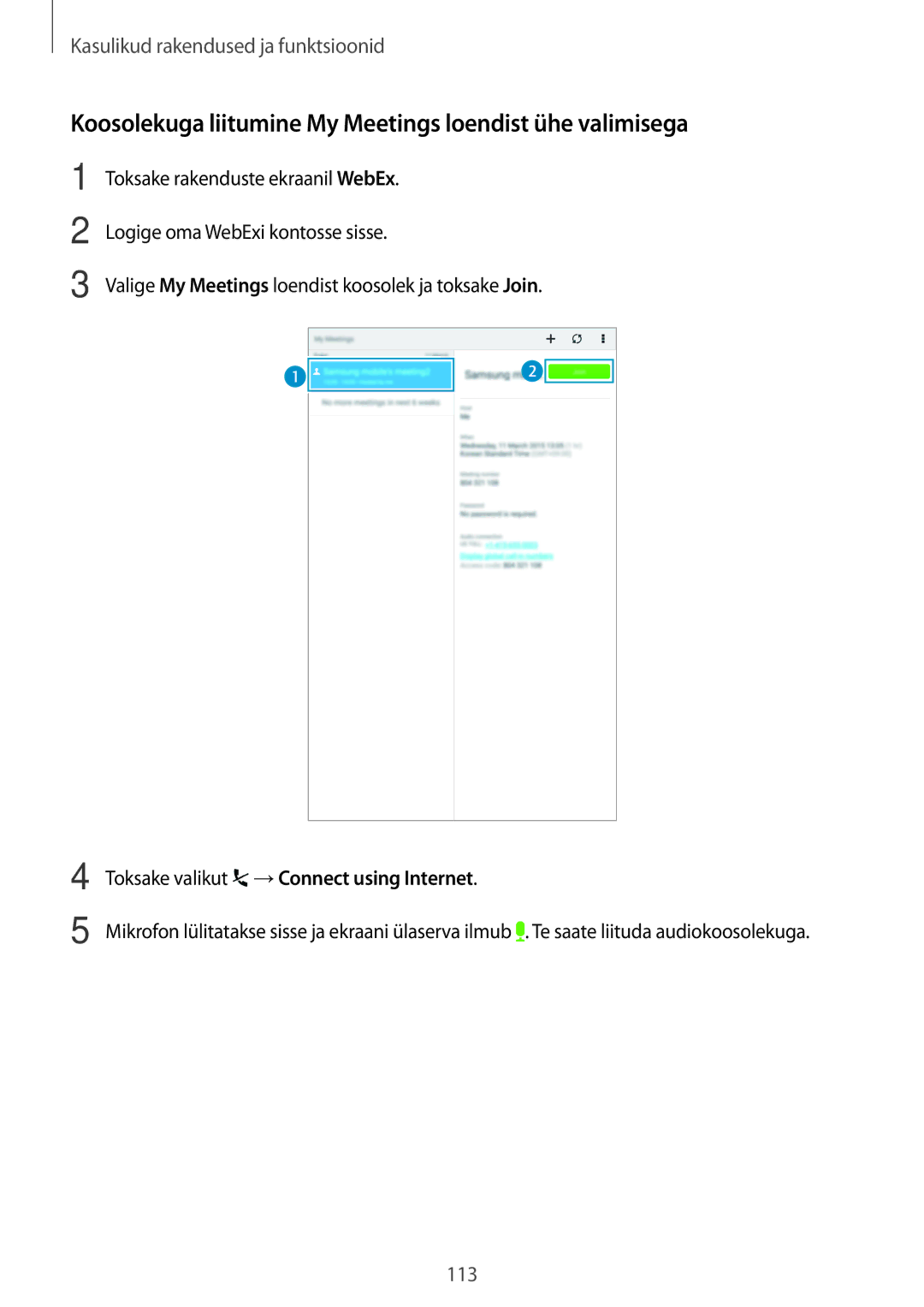 Samsung SM-T700NTSASEB, SM-T700NZWASEB manual Koosolekuga liitumine My Meetings loendist ühe valimisega 