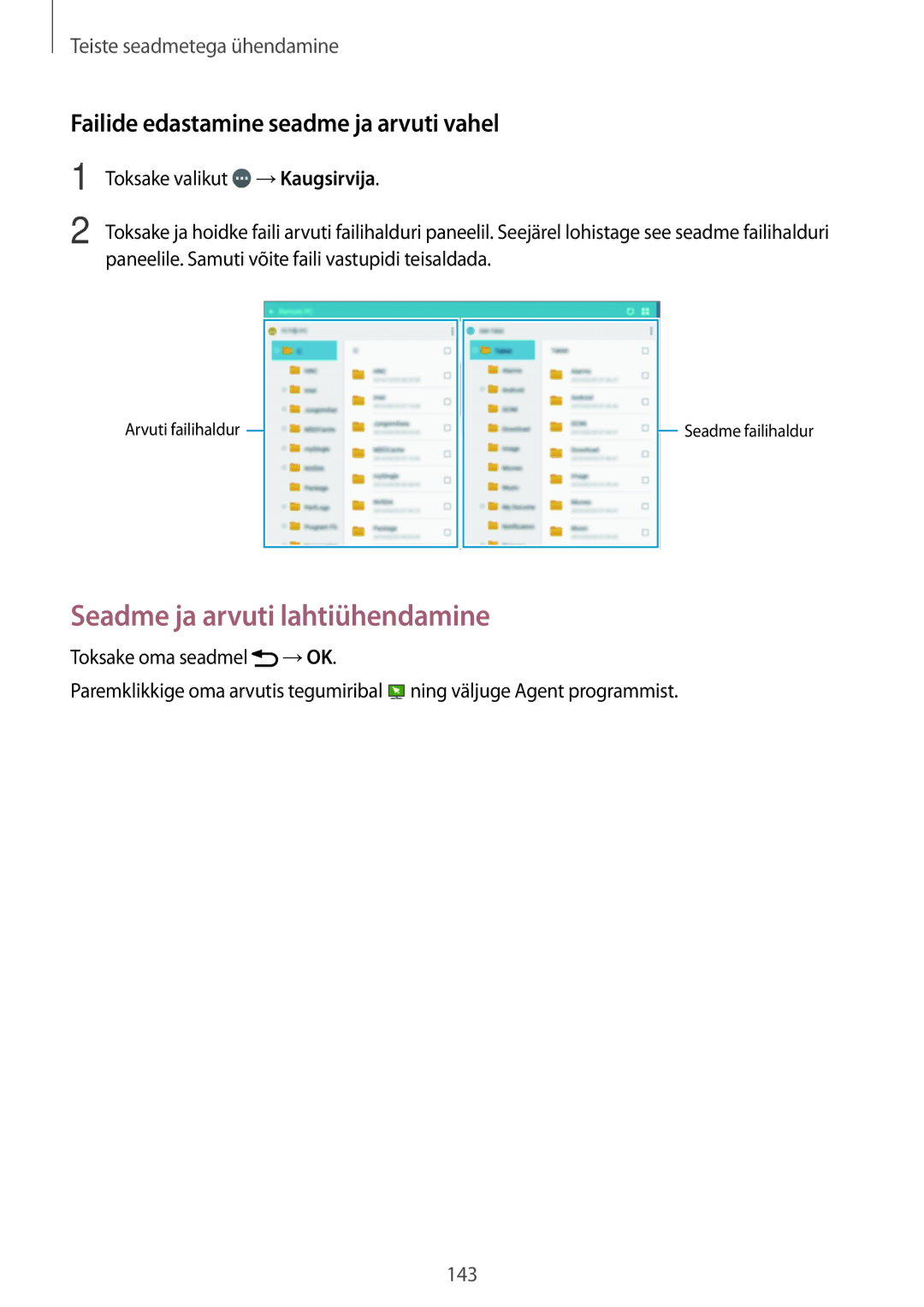 Samsung SM-T700NTSASEB, SM-T700NZWASEB manual Seadme ja arvuti lahtiühendamine, Failide edastamine seadme ja arvuti vahel 