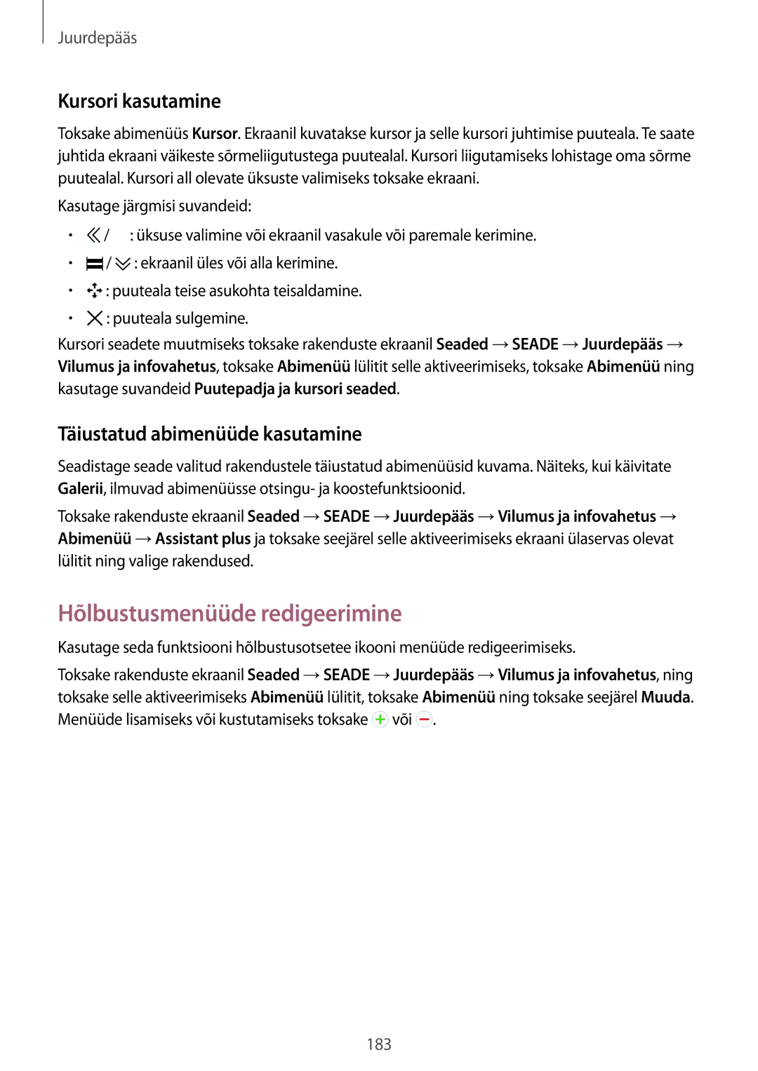 Samsung SM-T700NTSASEB manual Hõlbustusmenüüde redigeerimine, Kursori kasutamine, Täiustatud abimenüüde kasutamine 