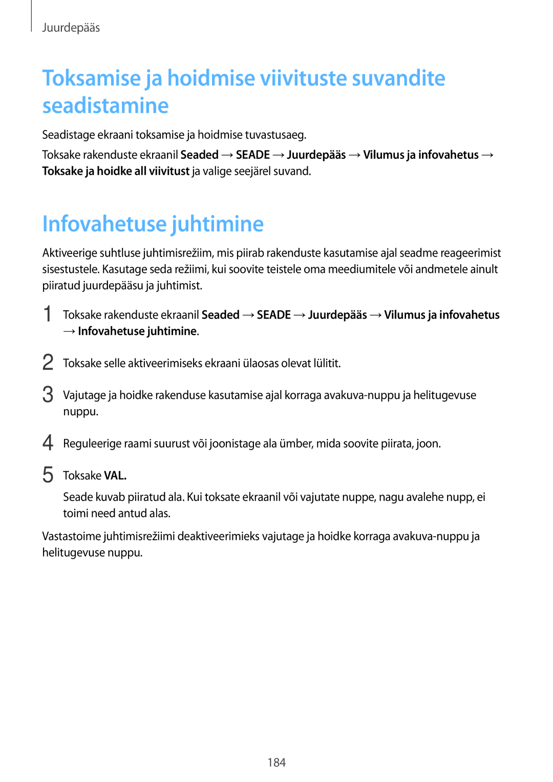 Samsung SM-T700NZWASEB, SM-T700NTSASEB Toksamise ja hoidmise viivituste suvandite seadistamine, Infovahetuse juhtimine 