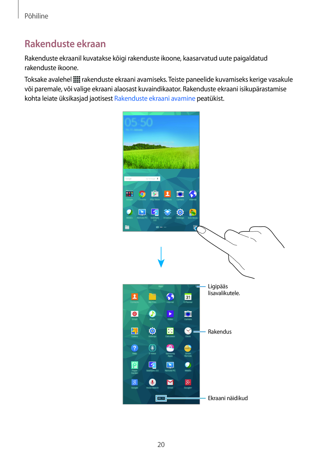 Samsung SM-T700NZWASEB, SM-T700NTSASEB manual Rakenduste ekraan 