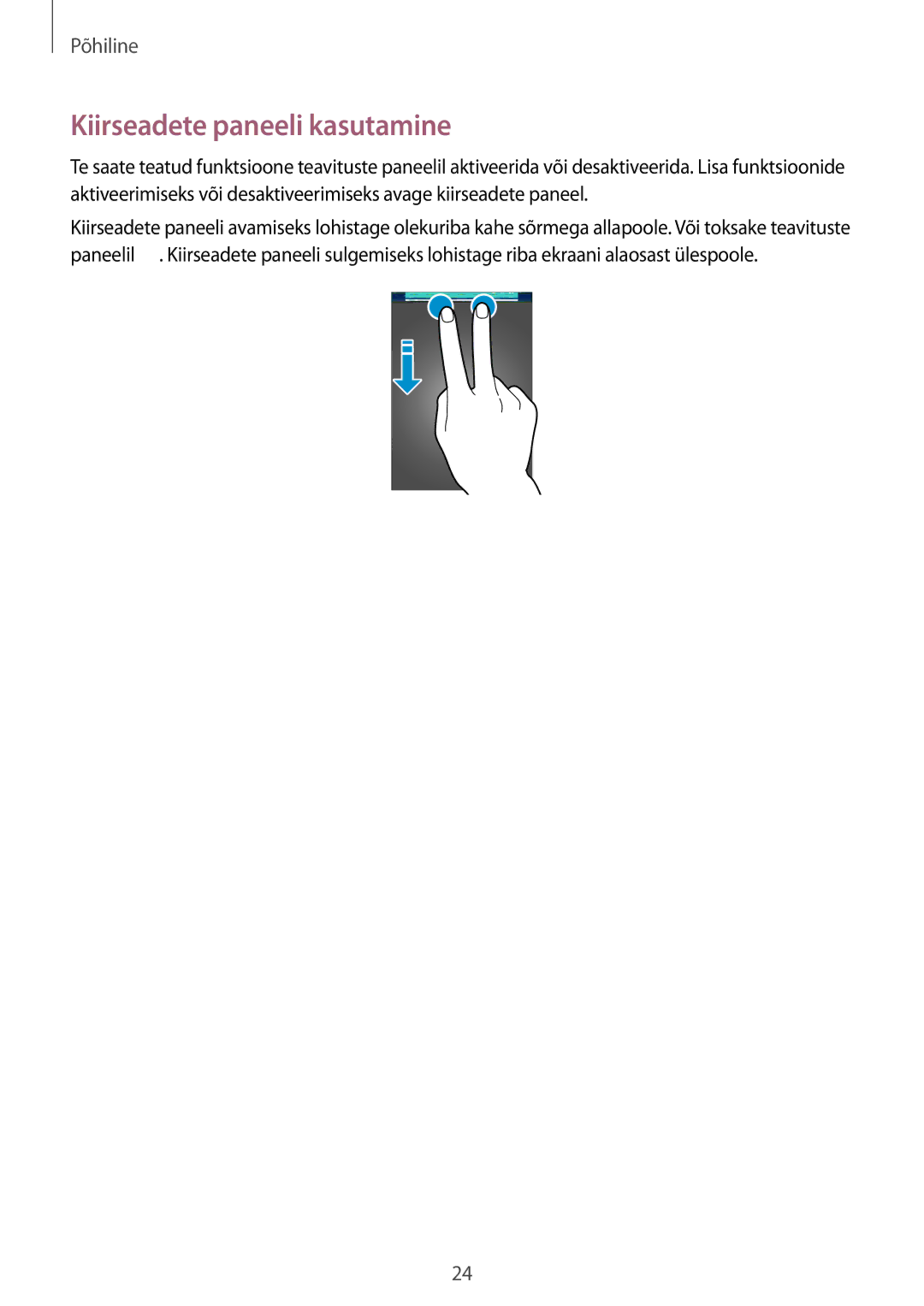 Samsung SM-T700NZWASEB, SM-T700NTSASEB manual Kiirseadete paneeli kasutamine 