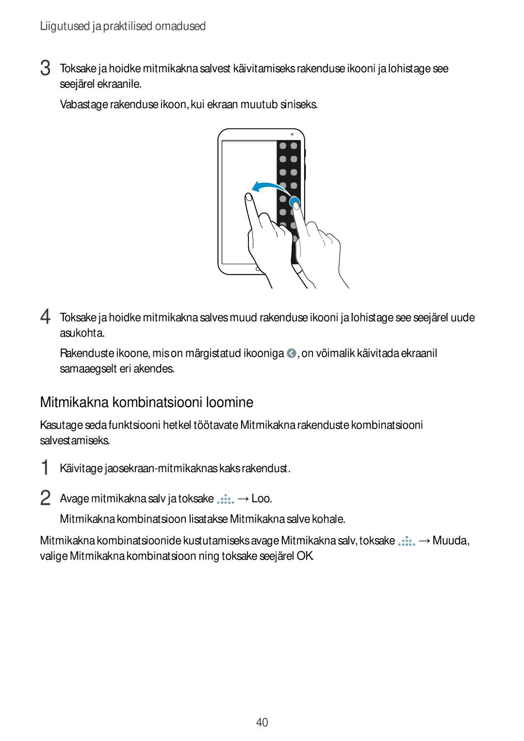 Samsung SM-T700NZWASEB, SM-T700NTSASEB manual Mitmikakna kombinatsiooni loomine 