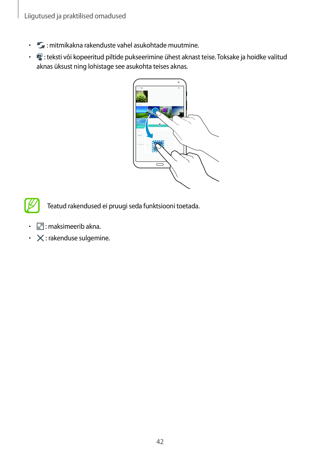 Samsung SM-T700NZWASEB, SM-T700NTSASEB manual Liigutused ja praktilised omadused 