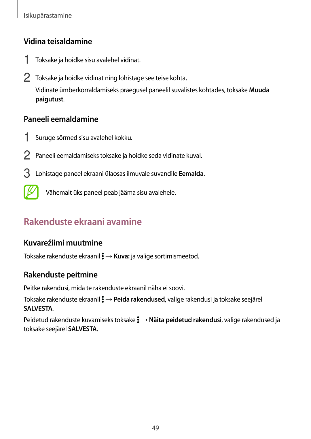 Samsung SM-T700NTSASEB manual Rakenduste ekraani avamine, Vidina teisaldamine, Paneeli eemaldamine, Kuvarežiimi muutmine 