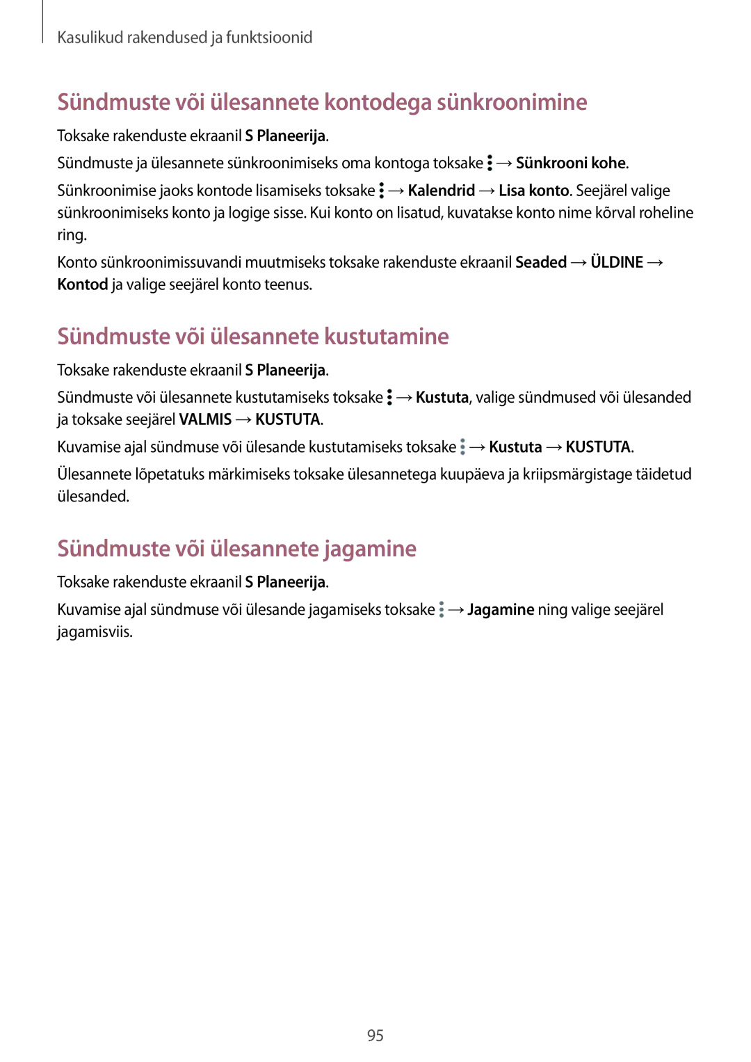 Samsung SM-T700NTSASEB manual Sündmuste või ülesannete kontodega sünkroonimine, Sündmuste või ülesannete kustutamine 