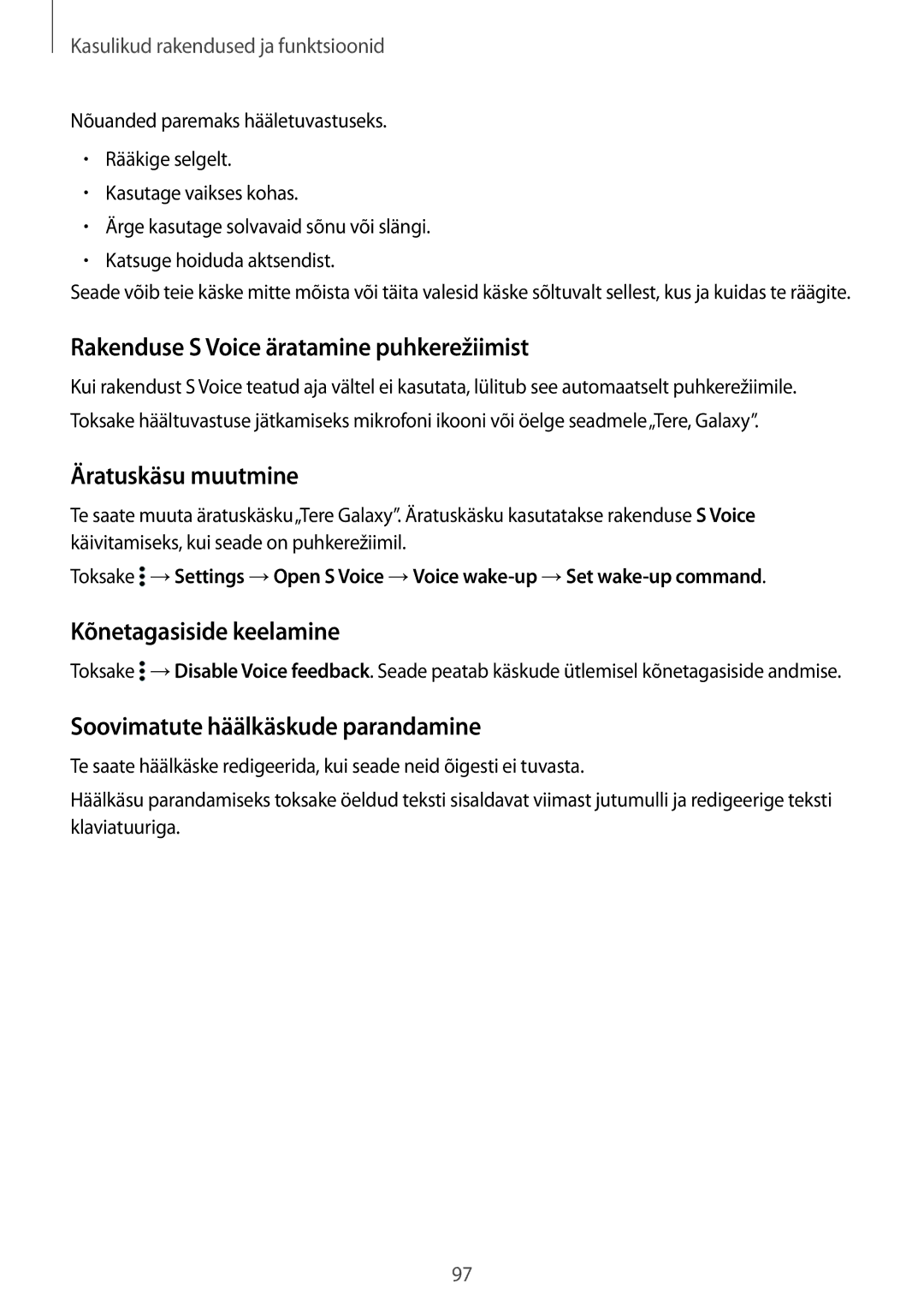 Samsung SM-T700NTSASEB manual Rakenduse S Voice äratamine puhkerežiimist, Äratuskäsu muutmine, Kõnetagasiside keelamine 