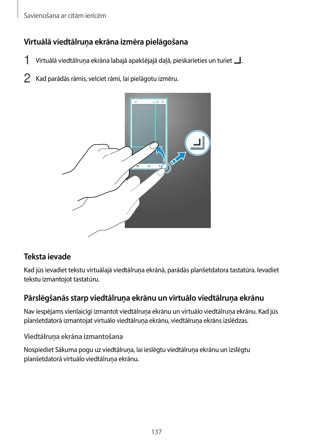 Samsung SM-T700NTSASEB, SM-T700NZWASEB manual Virtuālā viedtālruņa ekrāna izmēra pielāgošana, Teksta ievade 