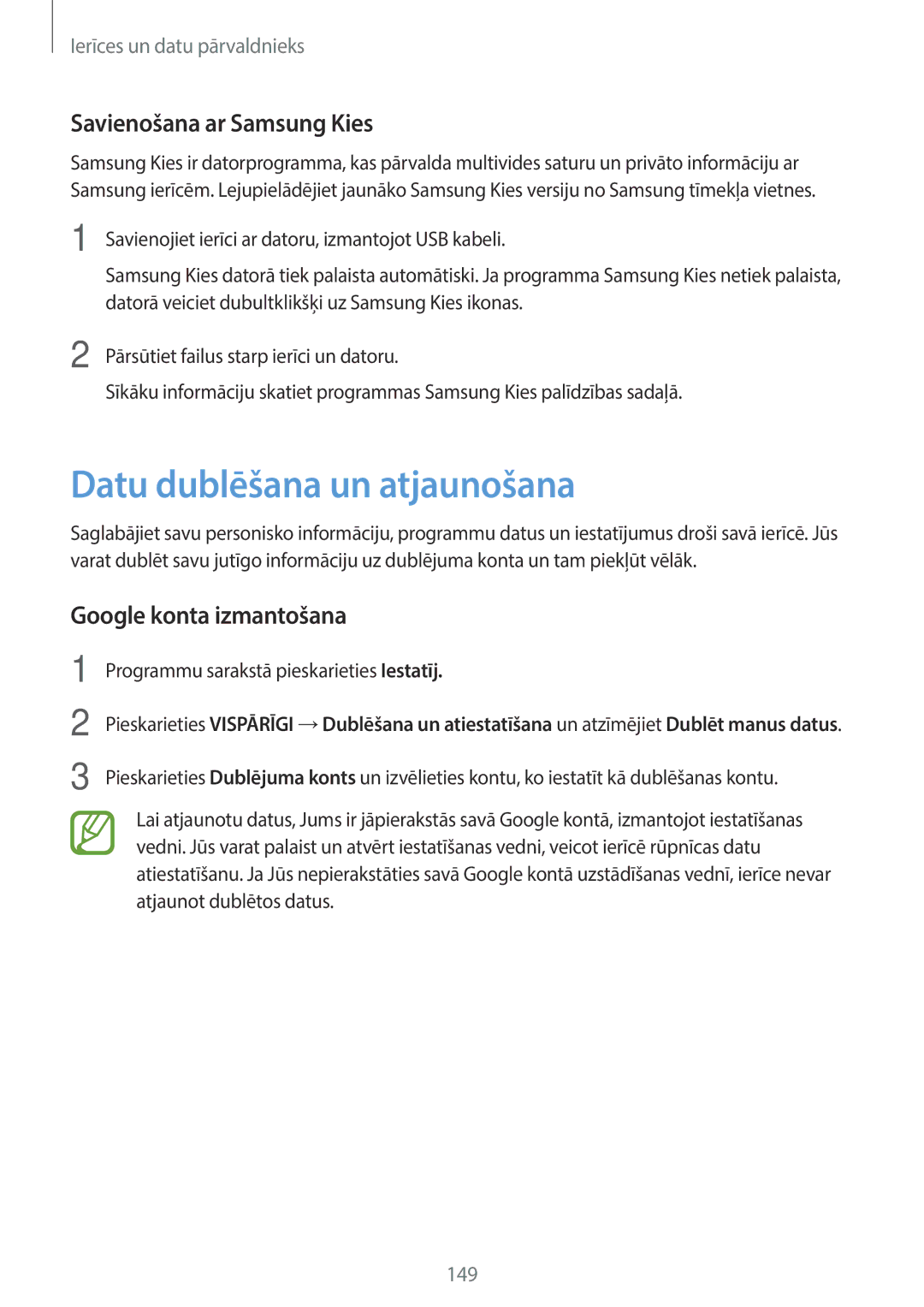 Samsung SM-T700NTSASEB manual Datu dublēšana un atjaunošana, Savienošana ar Samsung Kies, Google konta izmantošana 