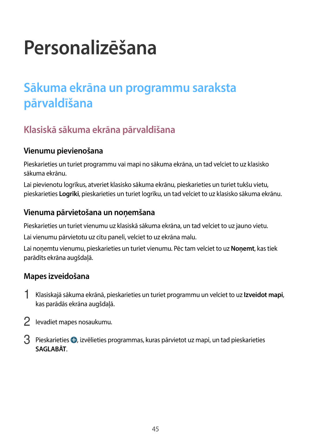 Samsung SM-T700NTSASEB, SM-T700NZWASEB manual Personalizēšana, Sākuma ekrāna un programmu saraksta pārvaldīšana 