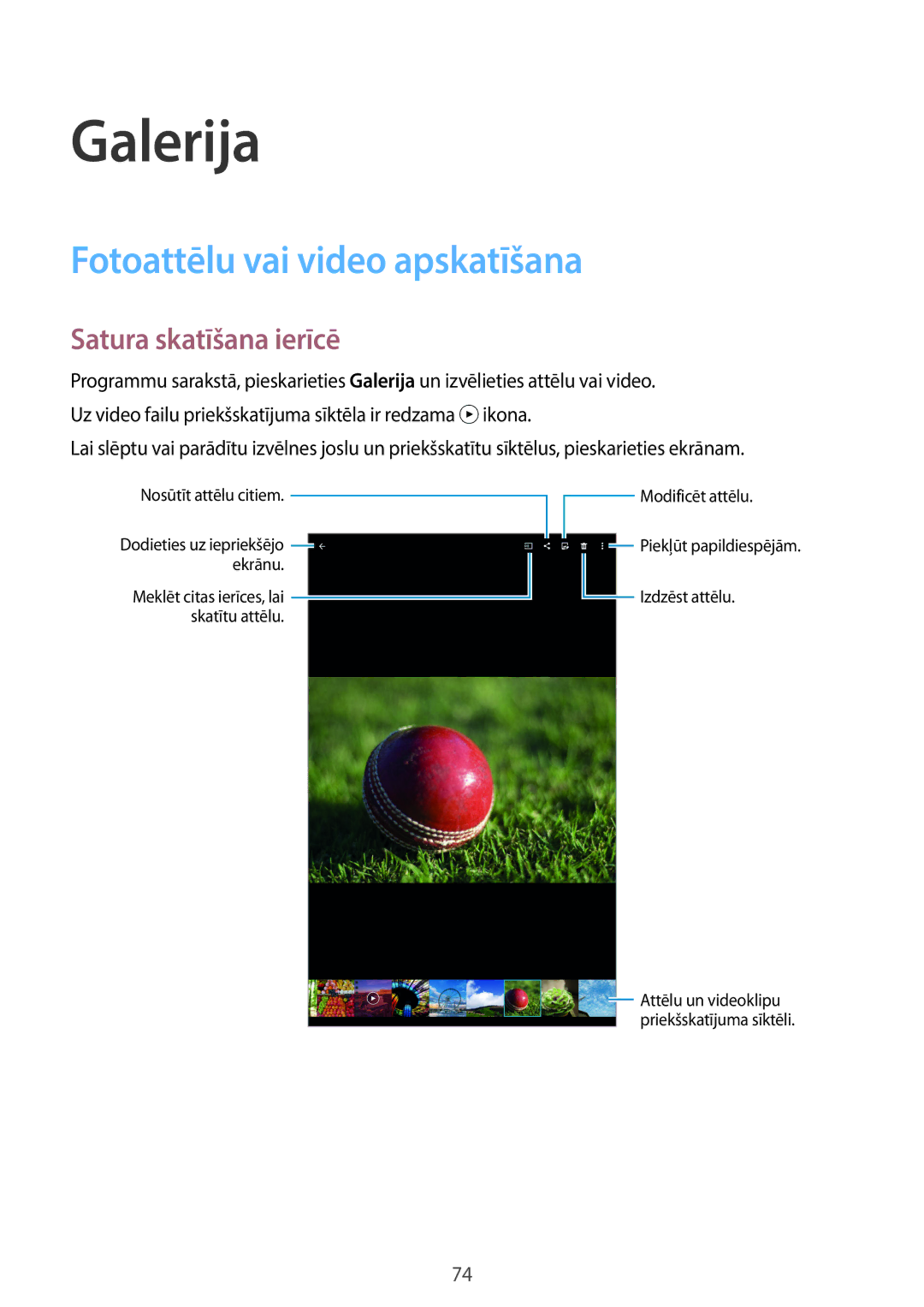 Samsung SM-T700NZWASEB, SM-T700NTSASEB manual Galerija, Fotoattēlu vai video apskatīšana, Satura skatīšana ierīcē 