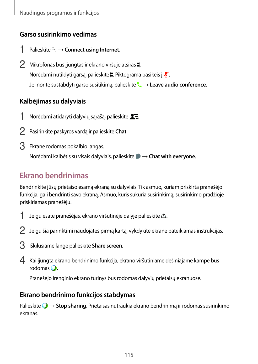 Samsung SM-T700NTSASEB, SM-T700NZWASEB manual Ekrano bendrinimas, Garso susirinkimo vedimas, Kalbėjimas su dalyviais 