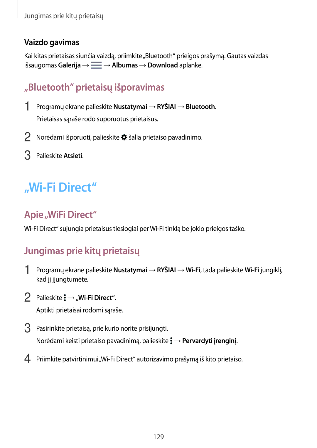 Samsung SM-T700NTSASEB „Wi-Fi Direct, „Bluetooth prietaisų išporavimas, Apie„WiFi Direct, Jungimas prie kitų prietaisų 