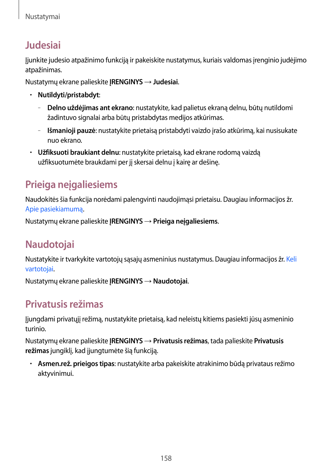 Samsung SM-T700NZWASEB manual Judesiai, Prieiga neįgaliesiems, Naudotojai, Privatusis režimas, Nutildyti/pristabdyt 