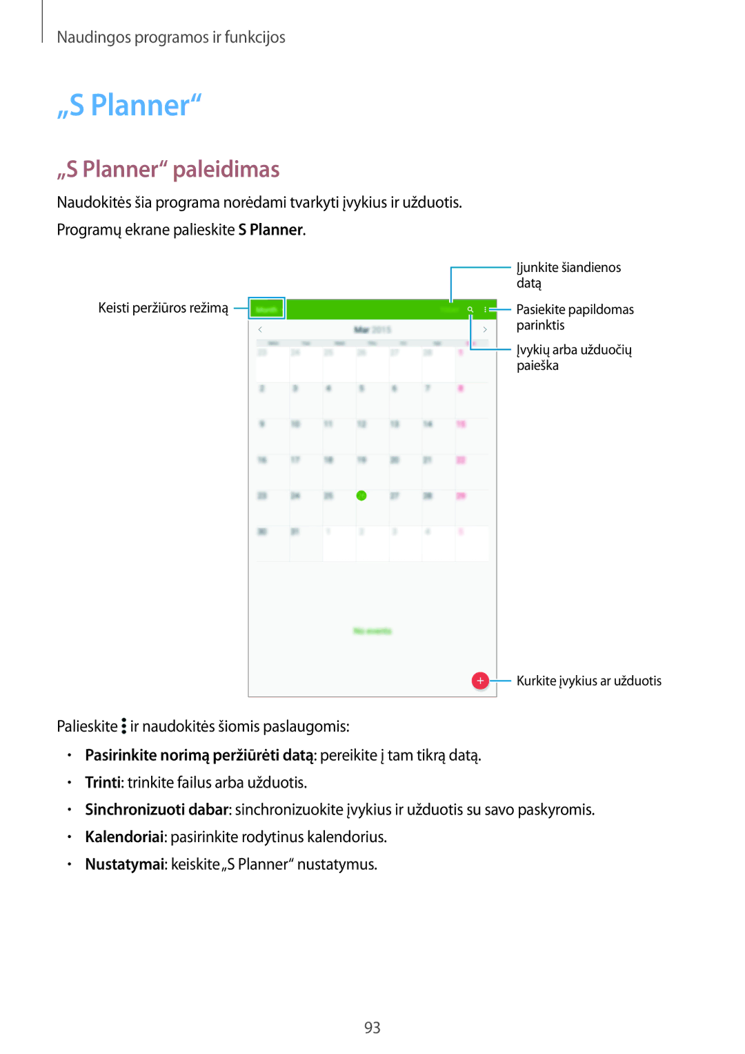 Samsung SM-T700NTSASEB, SM-T700NZWASEB manual „S Planner paleidimas, Palieskite ir naudokitės šiomis paslaugomis 