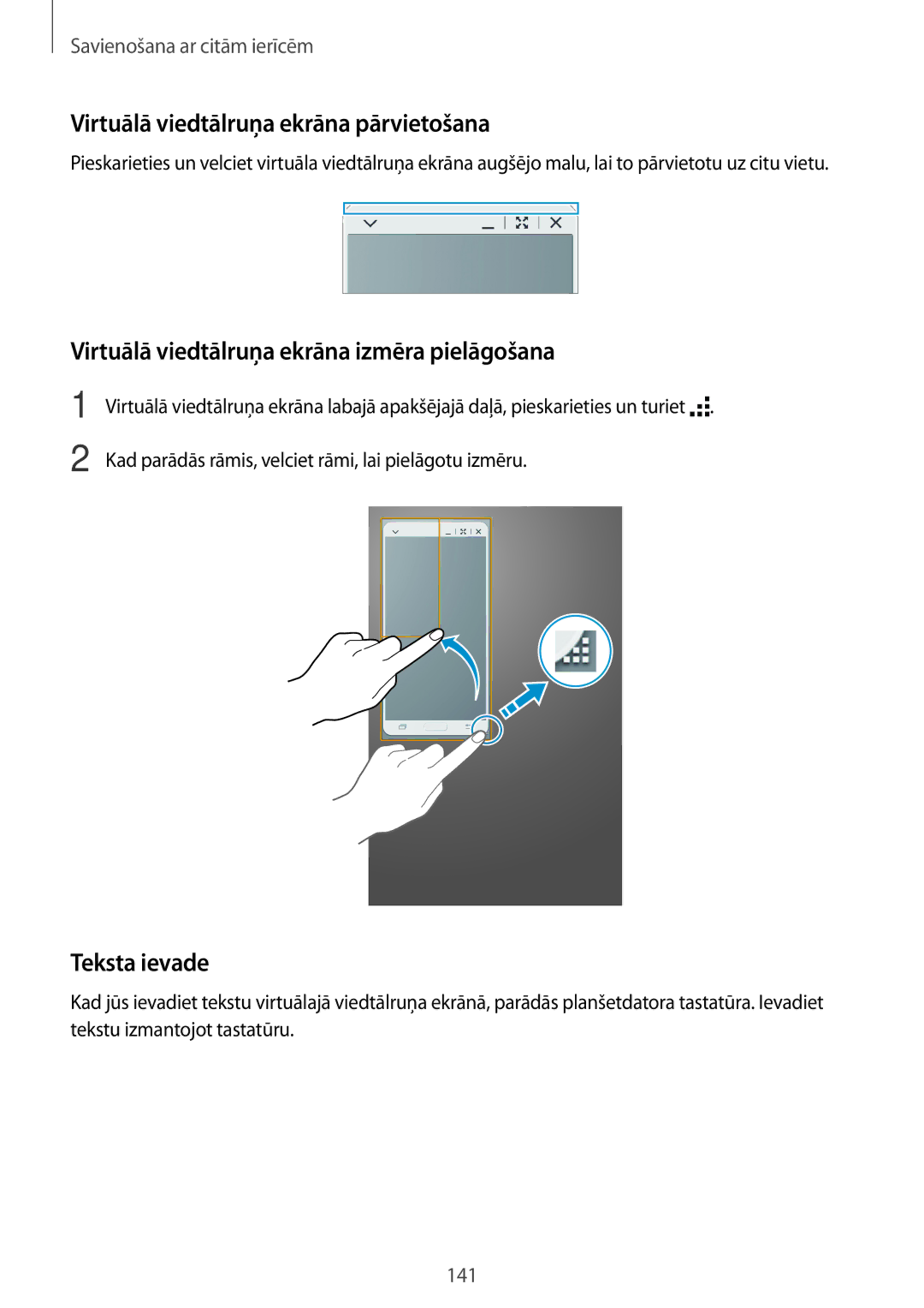 Samsung SM-T700NTSASEB manual Virtuālā viedtālruņa ekrāna pārvietošana, Virtuālā viedtālruņa ekrāna izmēra pielāgošana 