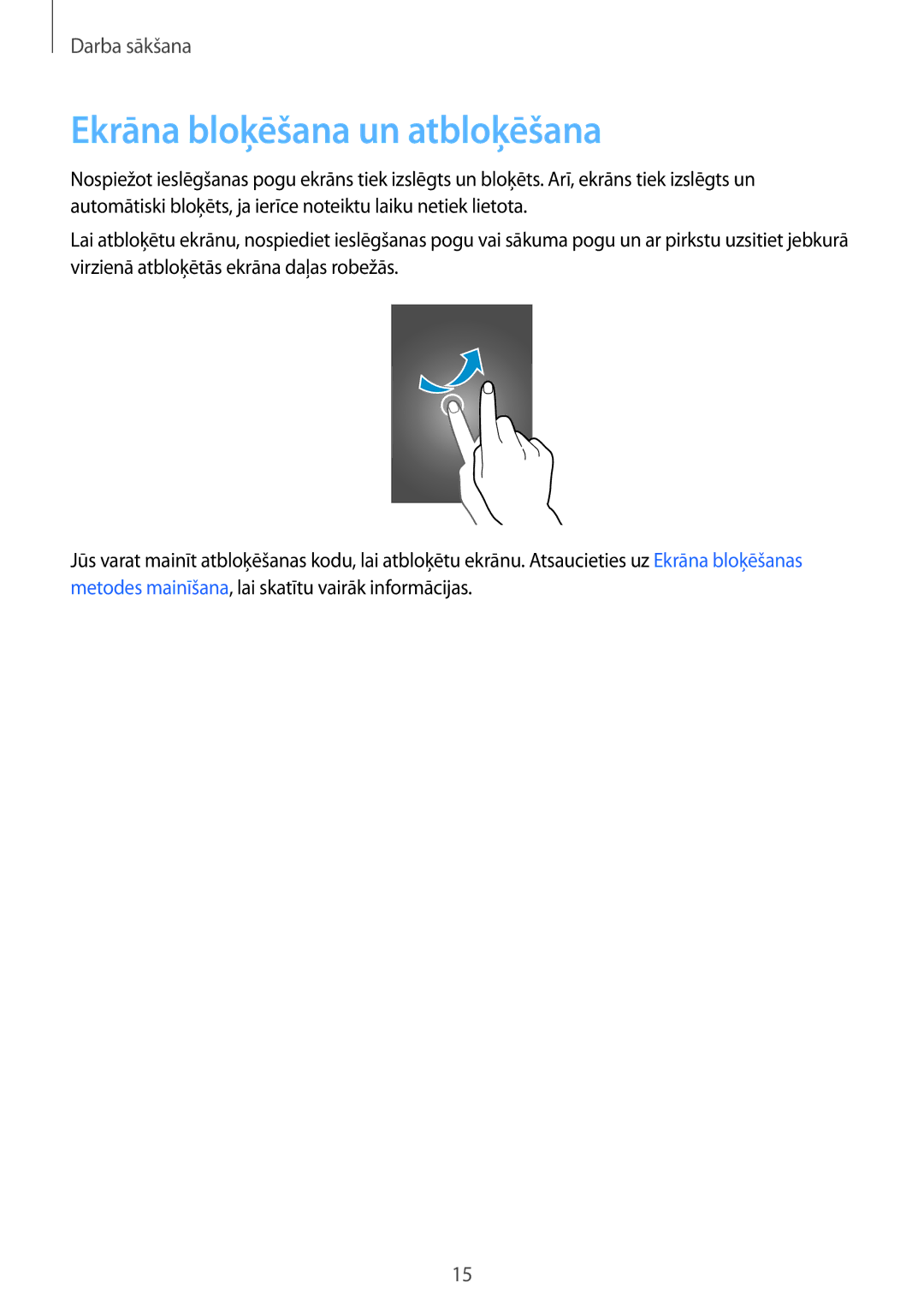 Samsung SM-T700NTSASEB, SM-T700NZWASEB manual Ekrāna bloķēšana un atbloķēšana 