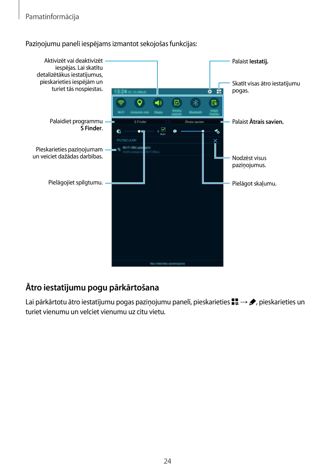 Samsung SM-T700NZWASEB manual Ātro iestatījumu pogu pārkārtošana, Paziņojumu panelī iespējams izmantot sekojošas funkcijas 