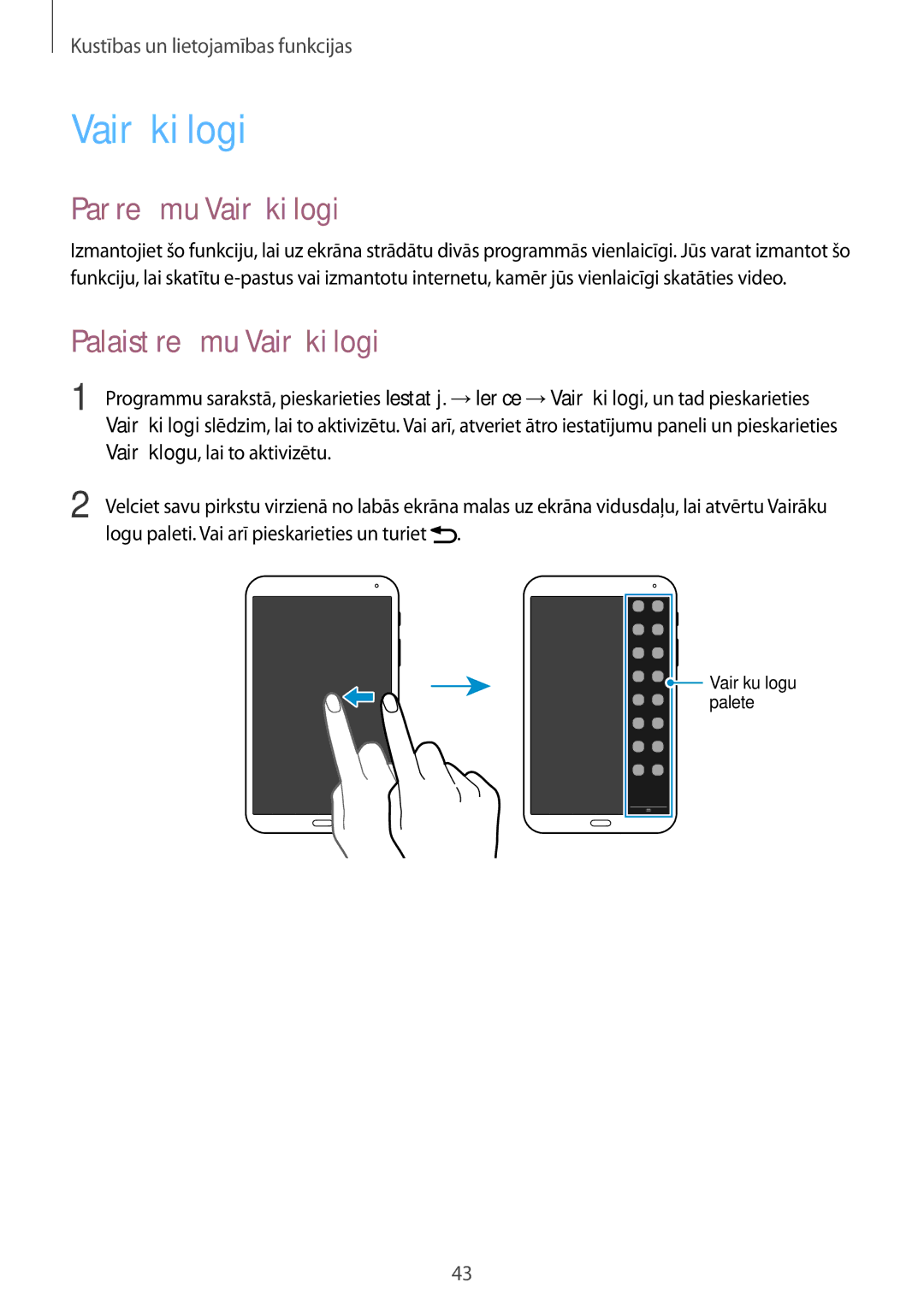 Samsung SM-T700NTSASEB manual Par režīmu Vairāki logi, Palaist režīmu Vairāki logi, Vairāklogu, lai to aktivizētu 