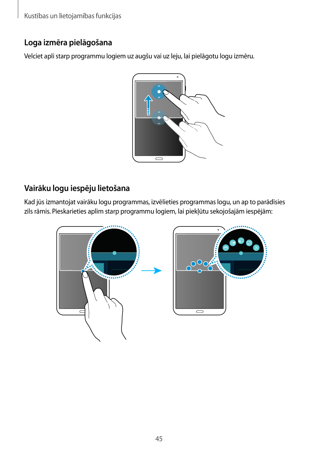 Samsung SM-T700NTSASEB, SM-T700NZWASEB manual Loga izmēra pielāgošana, Vairāku logu iespēju lietošana 