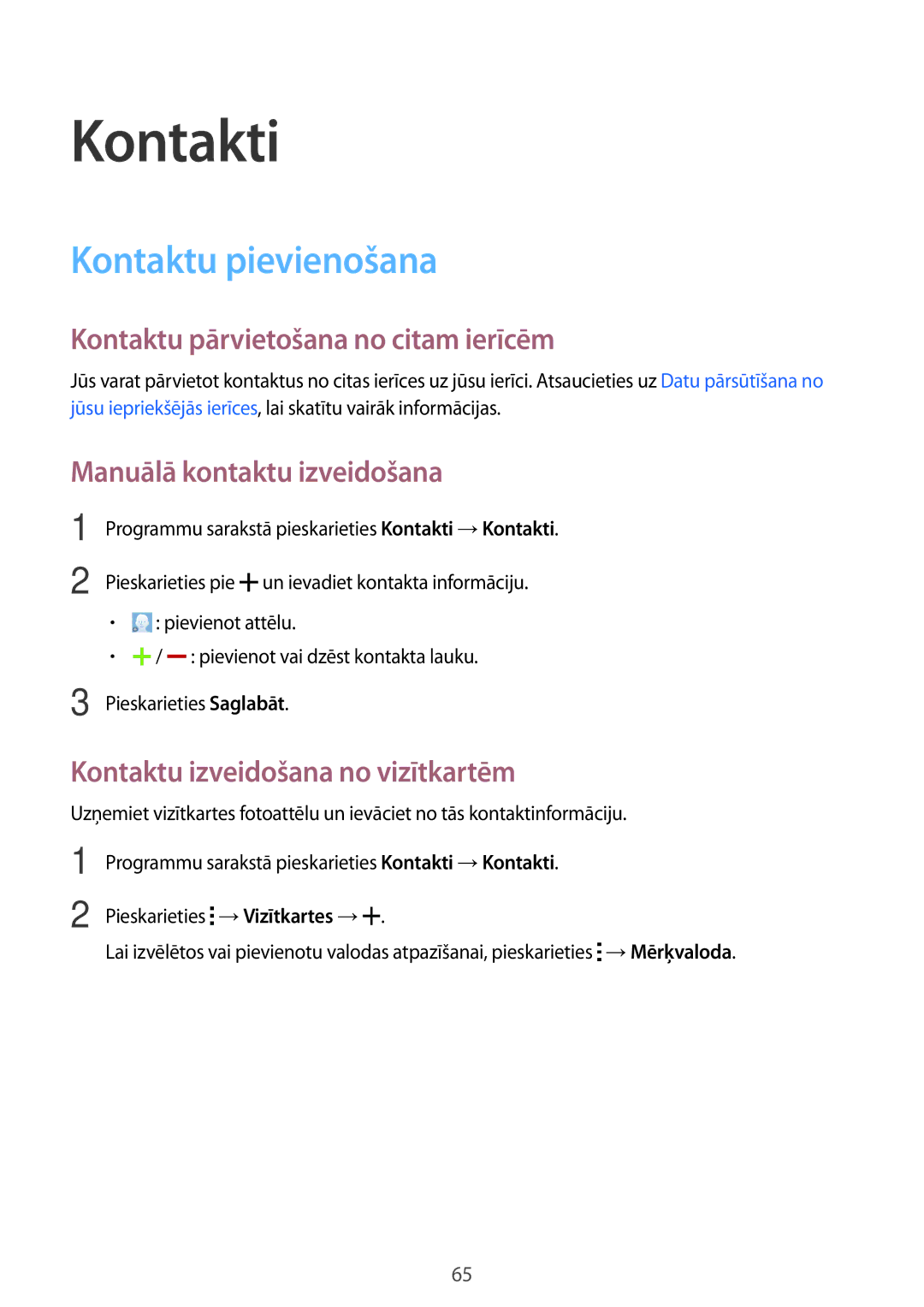 Samsung SM-T700NTSASEB, SM-T700NZWASEB manual Kontakti, Kontaktu pievienošana, Kontaktu pārvietošana no citam ierīcēm 