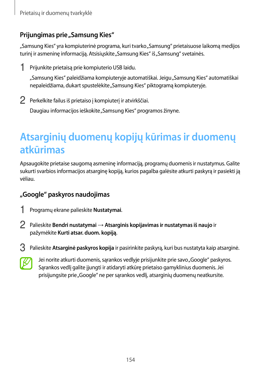 Samsung SM-T700NZWASEB manual Atsarginių duomenų kopijų kūrimas ir duomenų atkūrimas, Prijungimas prie„Samsung Kies 