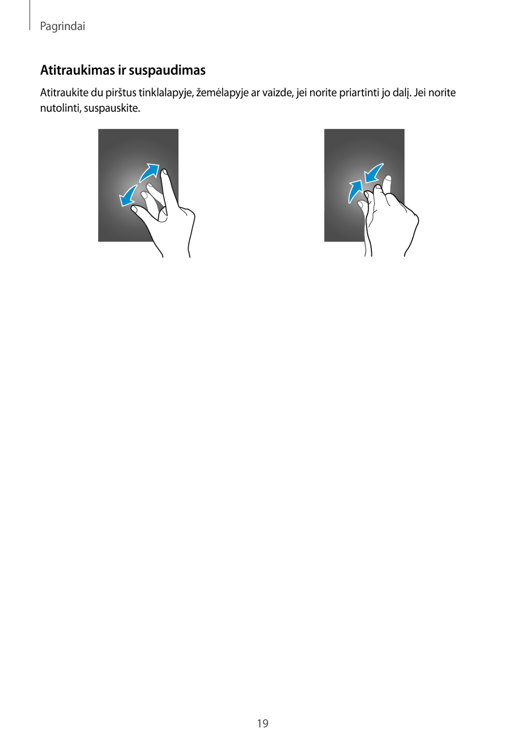 Samsung SM-T700NTSASEB, SM-T700NZWASEB manual Atitraukimas ir suspaudimas 