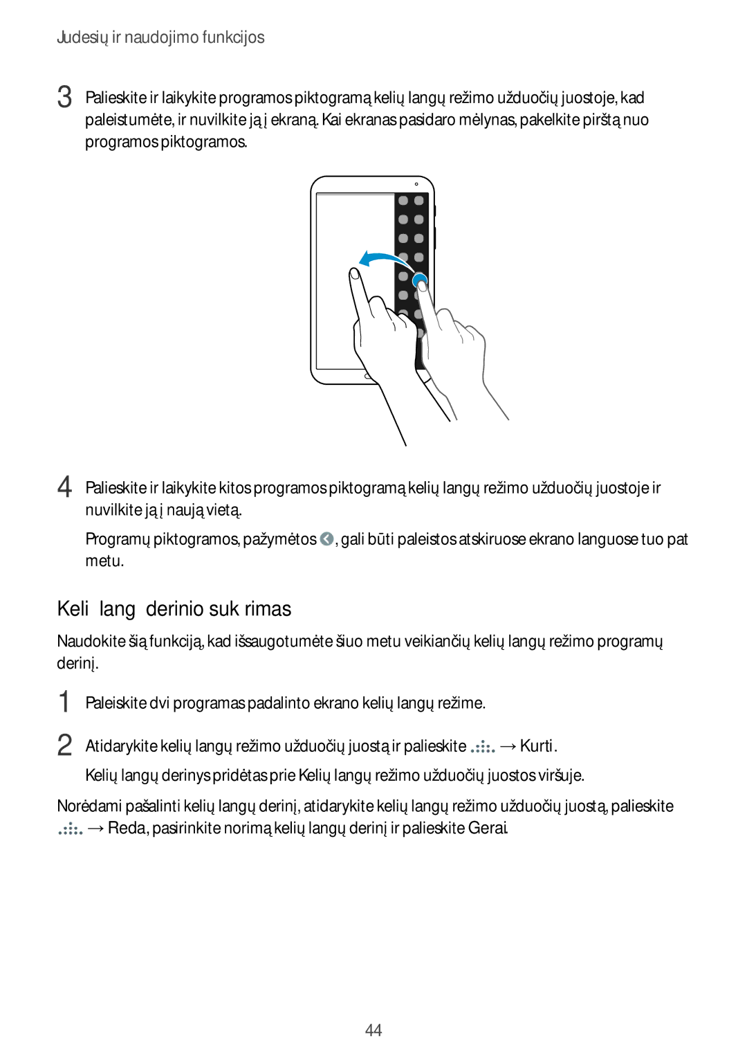 Samsung SM-T700NZWASEB, SM-T700NTSASEB manual Kelių langų derinio sukūrimas 