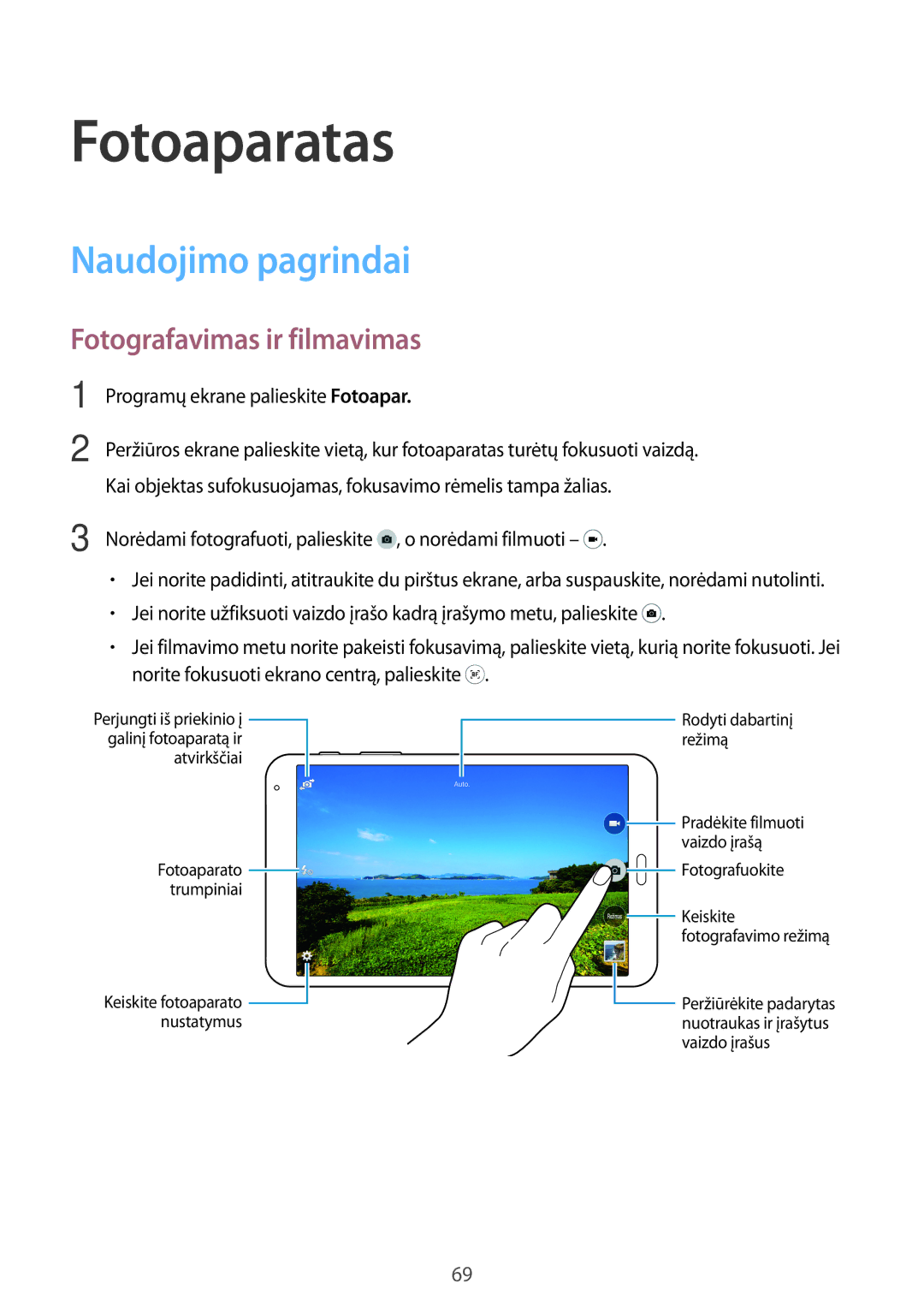 Samsung SM-T700NTSASEB, SM-T700NZWASEB manual Fotoaparatas, Naudojimo pagrindai, Fotografavimas ir filmavimas 