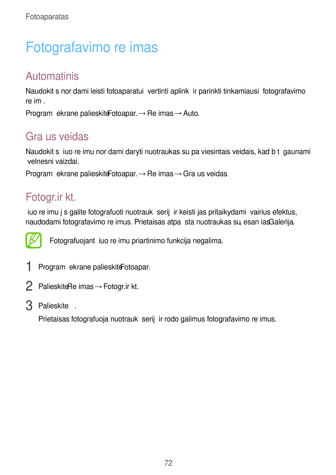 Samsung SM-T700NZWASEB manual Fotografavimo režimas, Automatinis, Gražus veidas, Palieskite Režimas →Fotogr.ir kt 