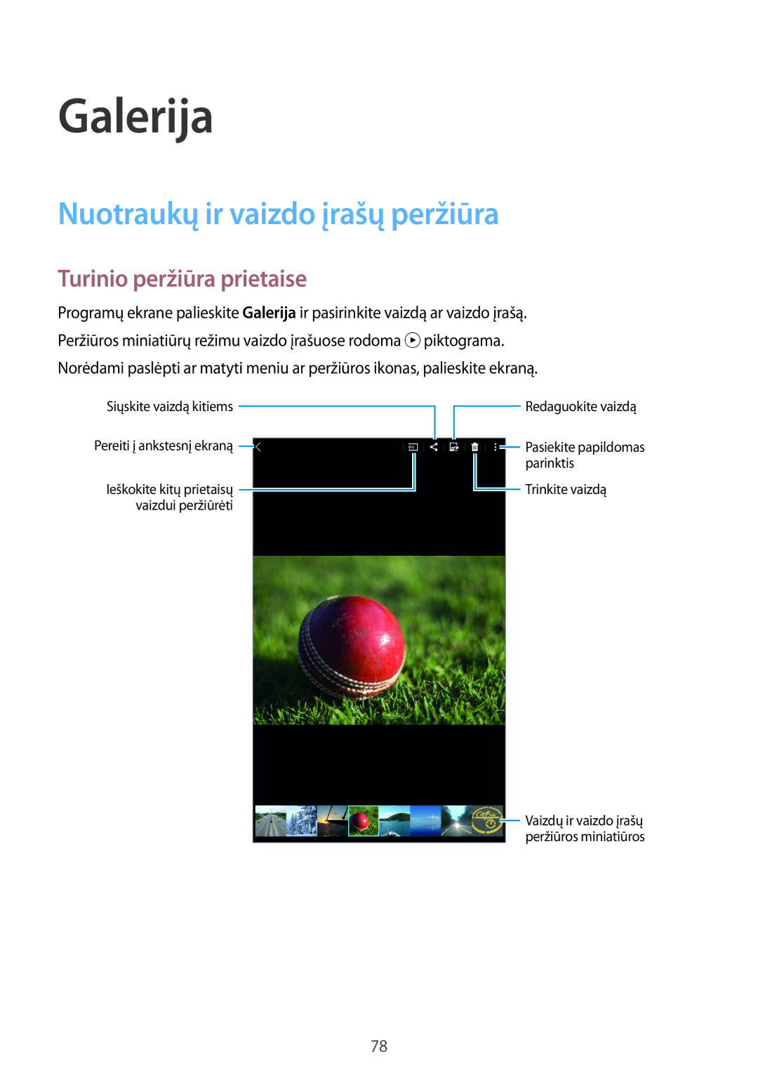 Samsung SM-T700NZWASEB, SM-T700NTSASEB manual Galerija, Nuotraukų ir vaizdo įrašų peržiūra, Turinio peržiūra prietaise 