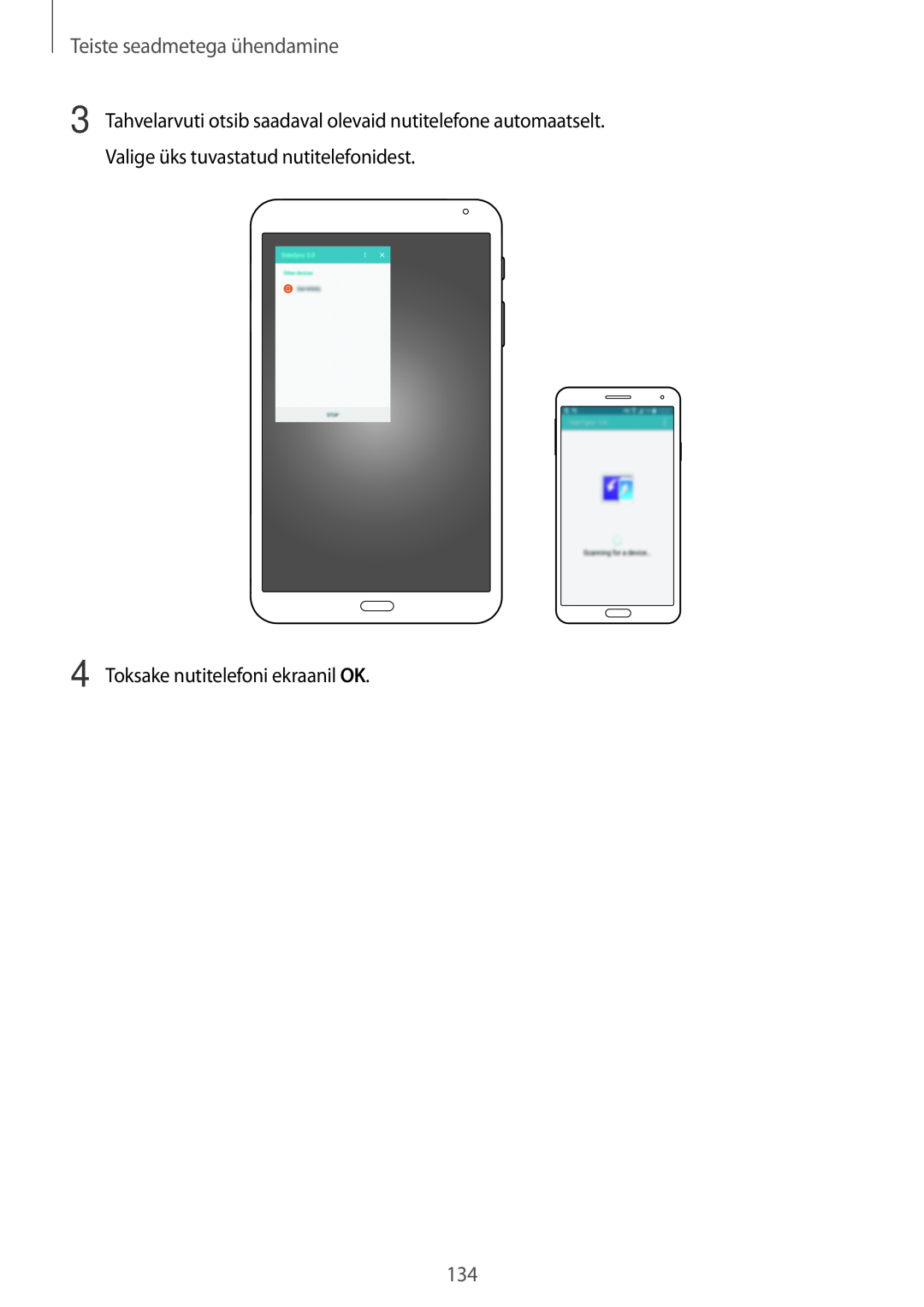 Samsung SM-T700NZWASEB, SM-T700NTSASEB manual Teiste seadmetega ühendamine, Toksake nutitelefoni ekraanil OK 