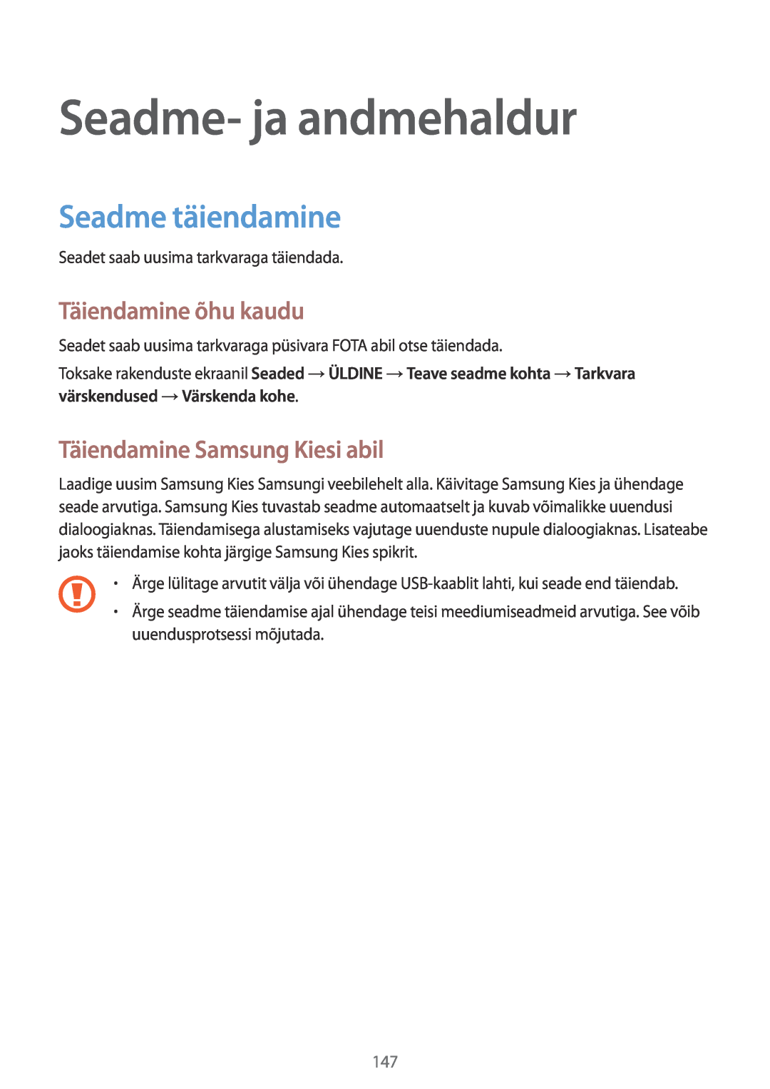 Samsung SM-T700NTSASEB Seadme- ja andmehaldur, Seadme täiendamine, Täiendamine õhu kaudu, Täiendamine Samsung Kiesi abil 