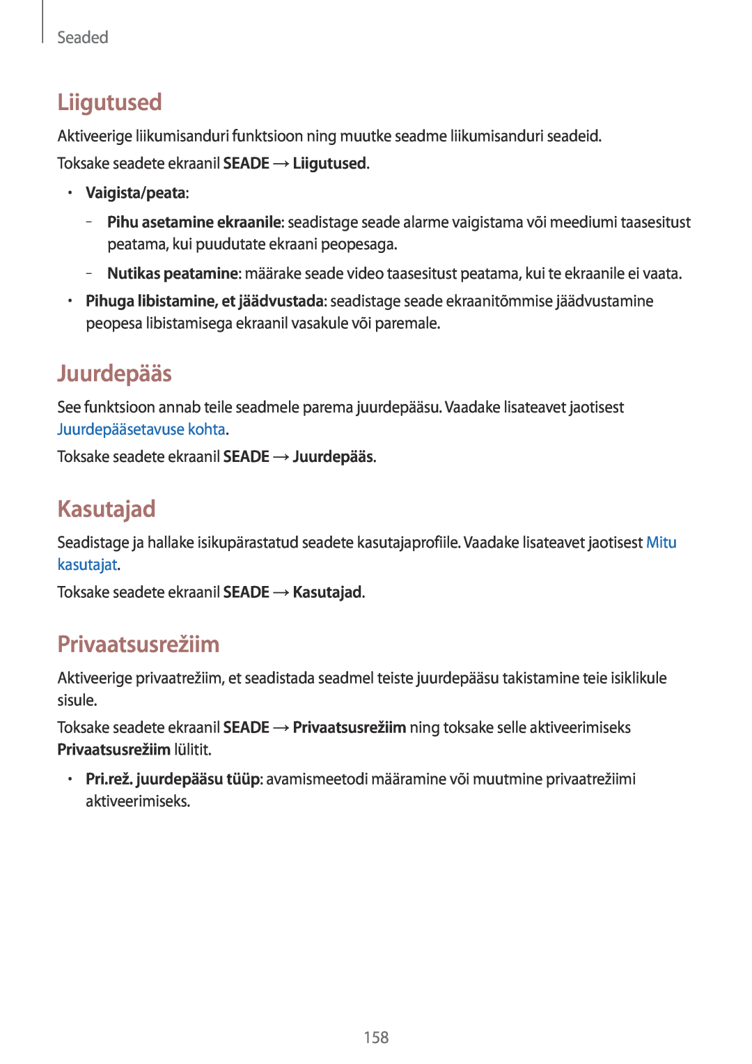Samsung SM-T700NZWASEB, SM-T700NTSASEB manual Liigutused, Juurdepääs, Kasutajad, Privaatsusrežiim, Vaigista/peata, Seaded 