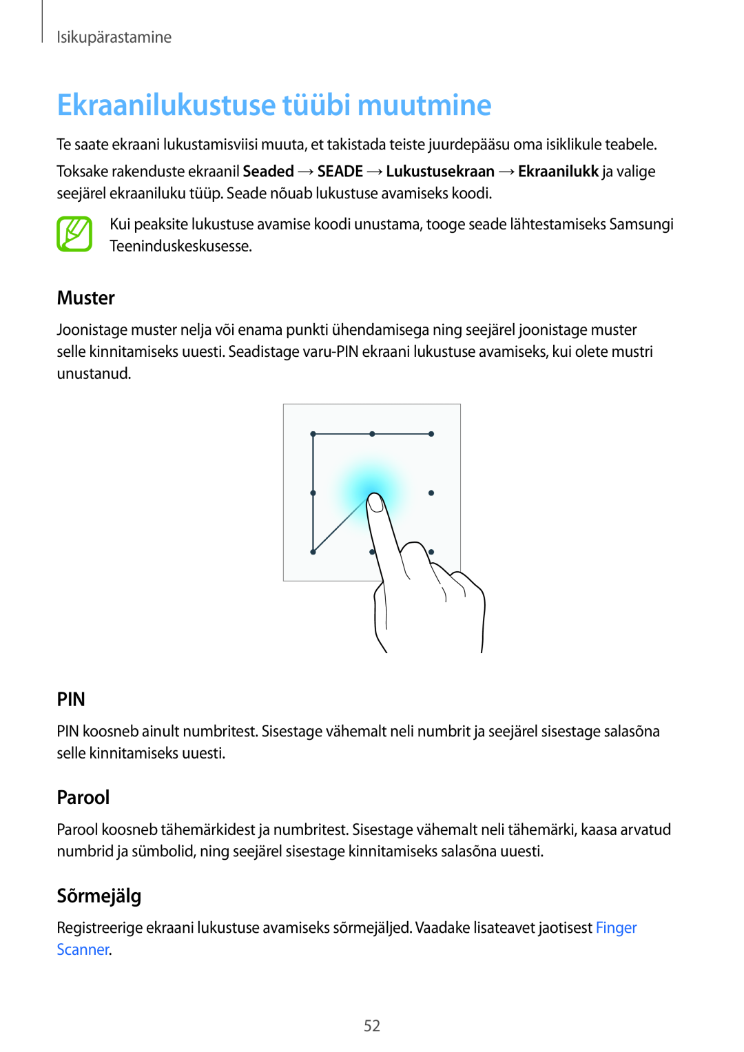 Samsung SM-T700NZWASEB, SM-T700NTSASEB manual Ekraanilukustuse tüübi muutmine, Muster, Parool, Sõrmejälg, Isikupärastamine 