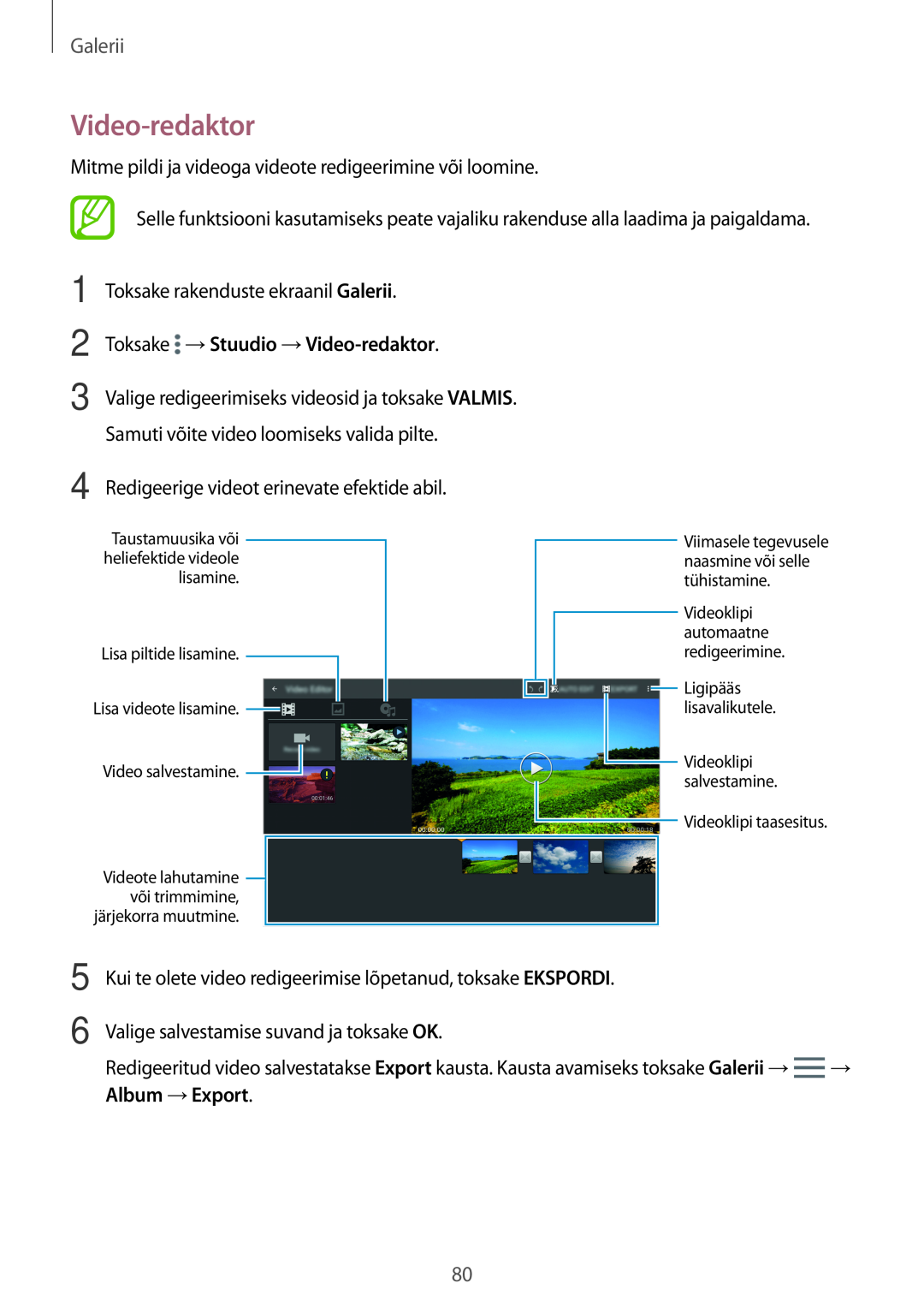 Samsung SM-T700NZWASEB, SM-T700NTSASEB manual Toksake →Stuudio →Video-redaktor, Galerii 