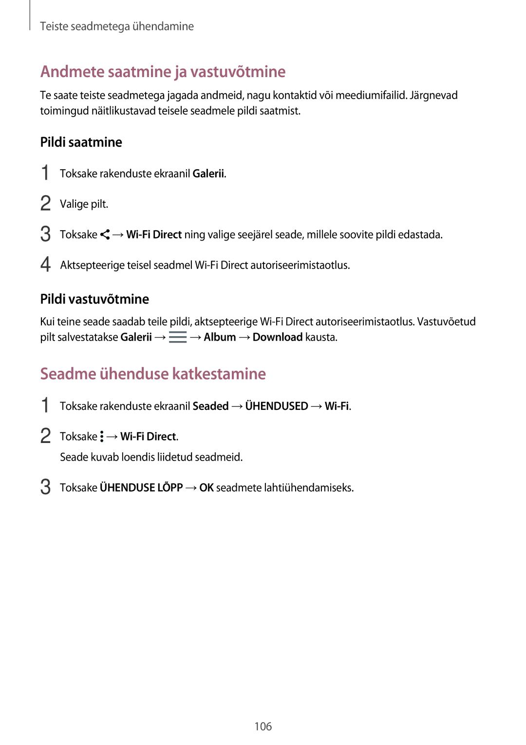 Samsung SM-T800NTSASEB, SM-T700NZWASEB, SM-T800NZWASEB, SM-T700NTSASEB, SM-T800NHAASEB manual Seadme ühenduse katkestamine 