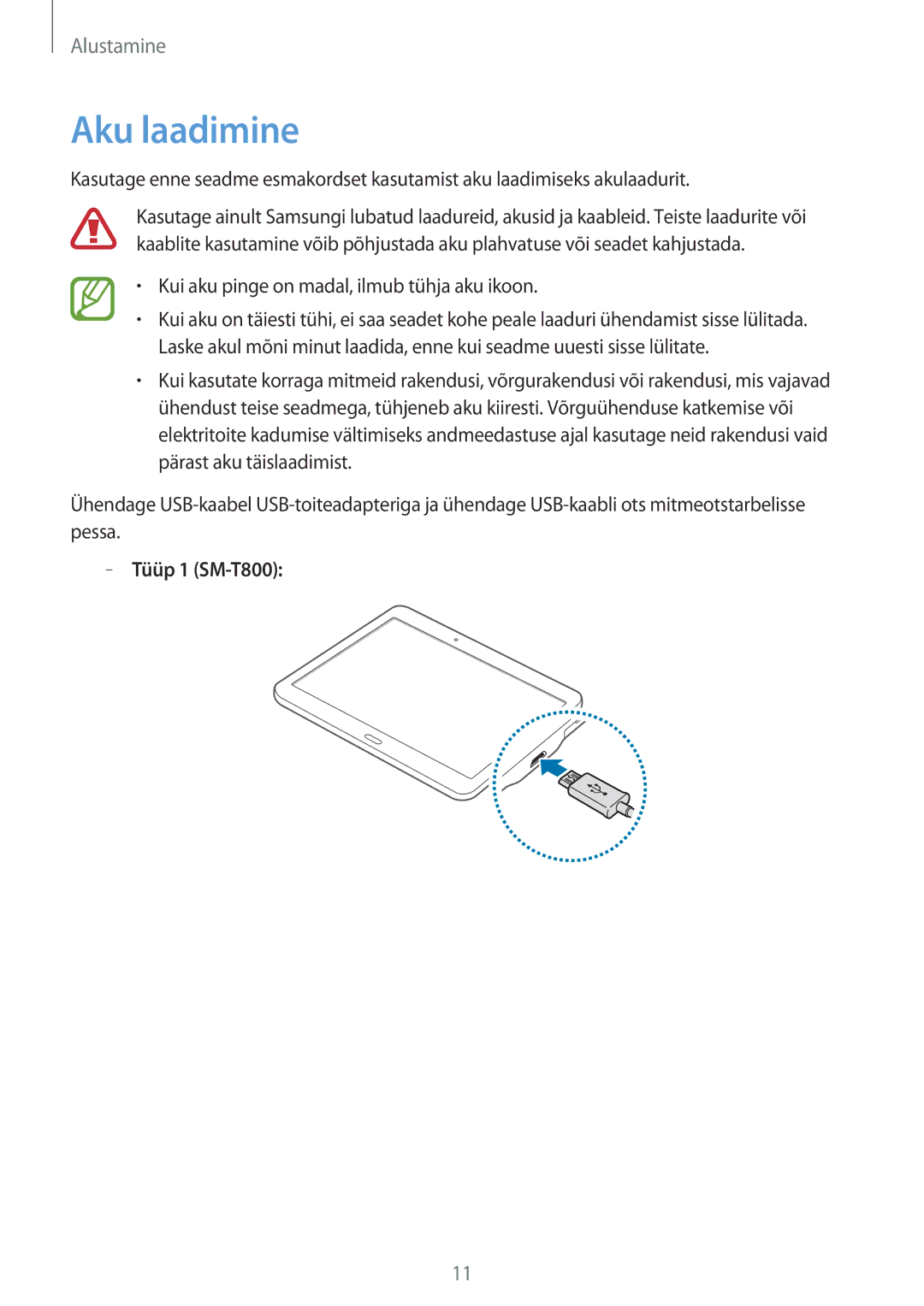 Samsung SM-T800NTSASEB, SM-T700NZWASEB, SM-T800NZWASEB manual Aku laadimine, Kui aku pinge on madal, ilmub tühja aku ikoon 